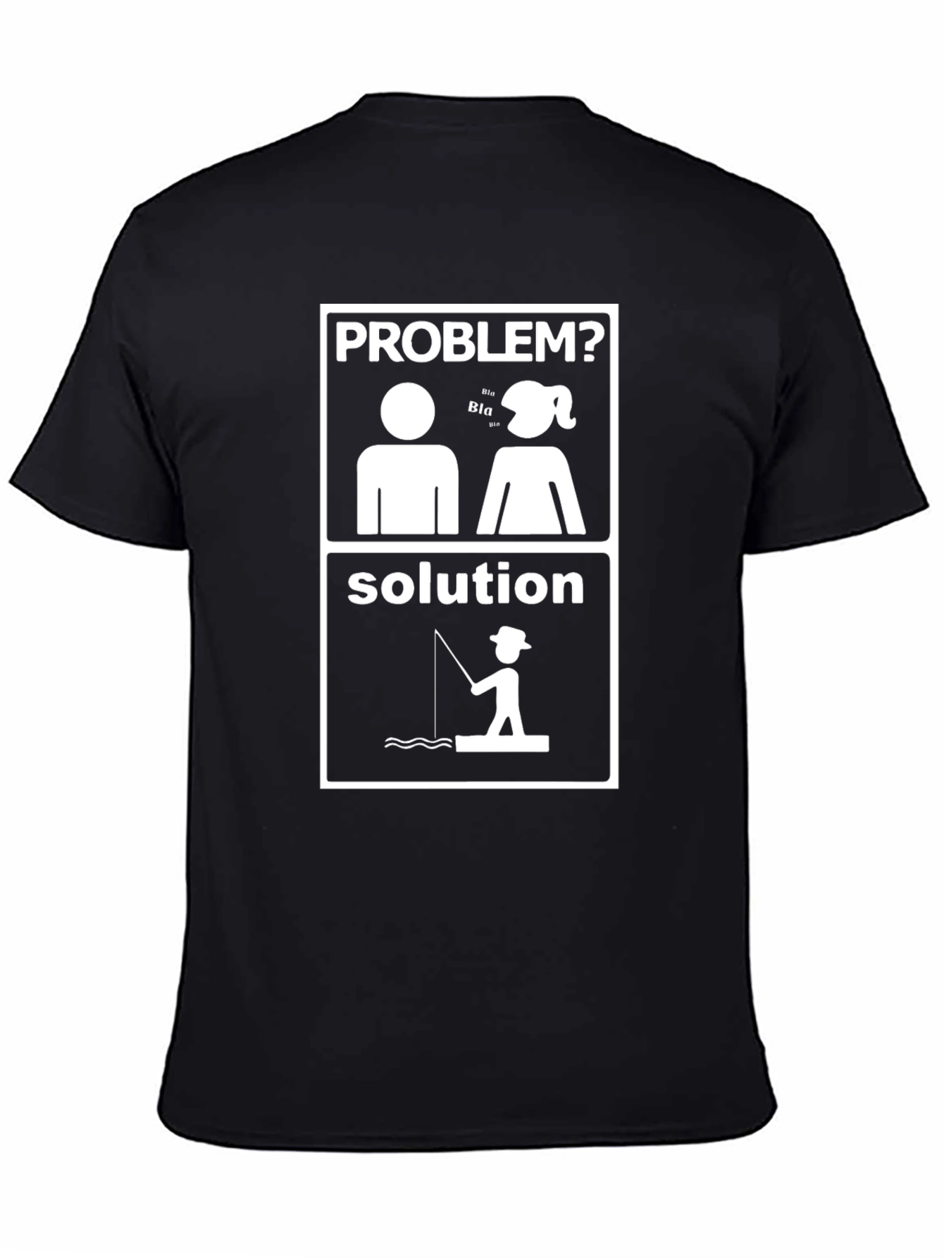 Problem Solution Fishing T-Shirt