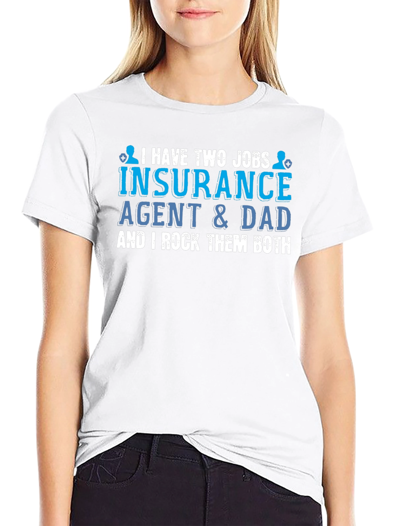 Insurance Agent Dad T-Shirt