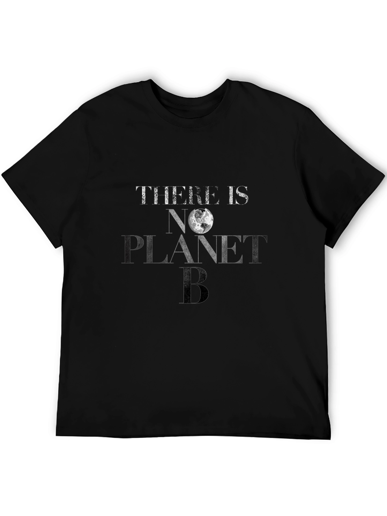 There Is No Planet B Earth Day T-Shirt