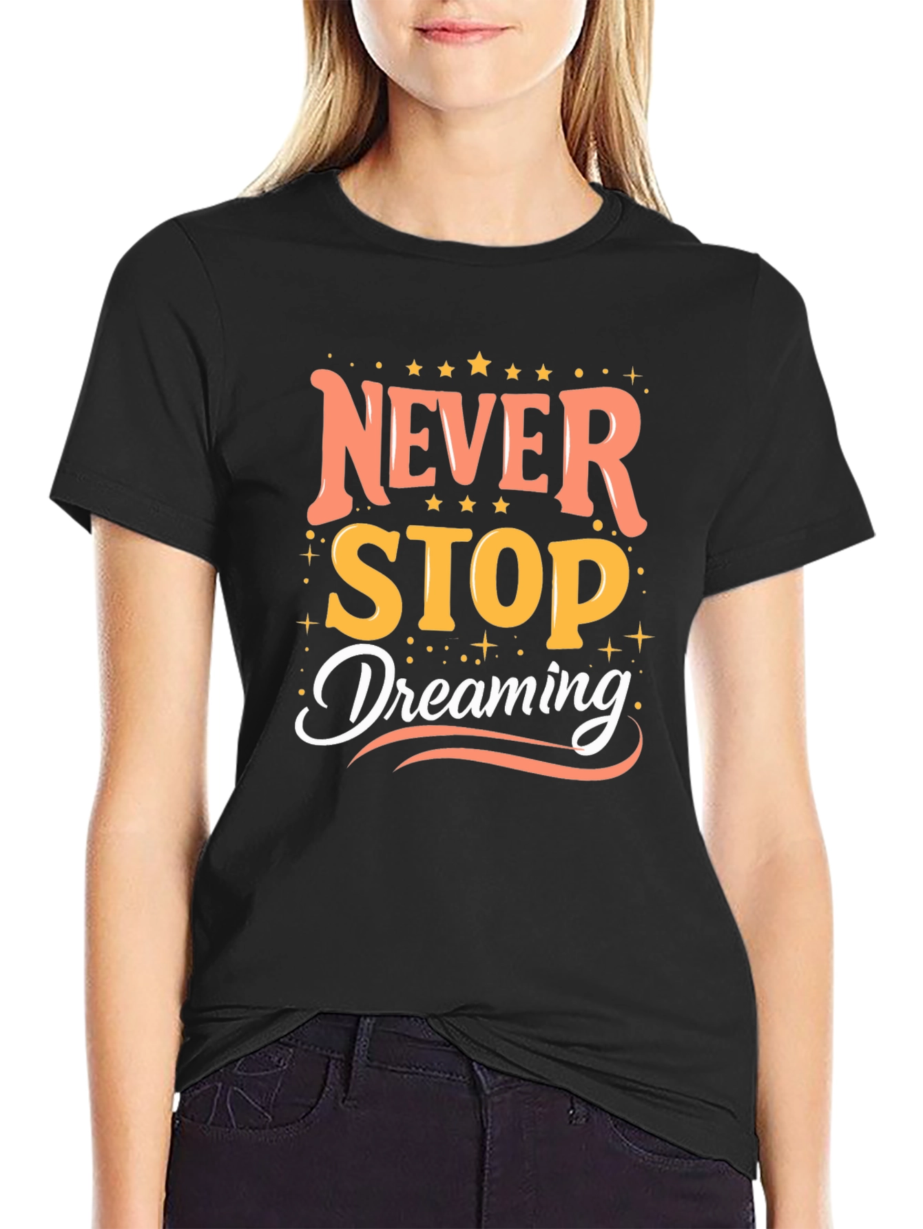 Inspirational Never Stop Dreaming Graphic Tee