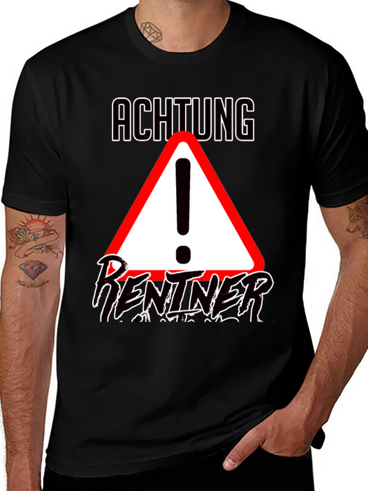 Achtung Rentner T-Shirt - Funny Retirement Gift Idea