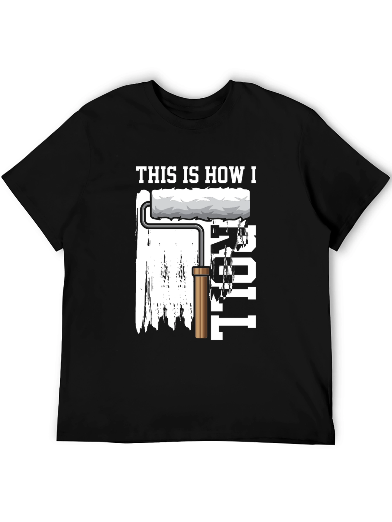 This is How I Roll Painter T-Shirt
