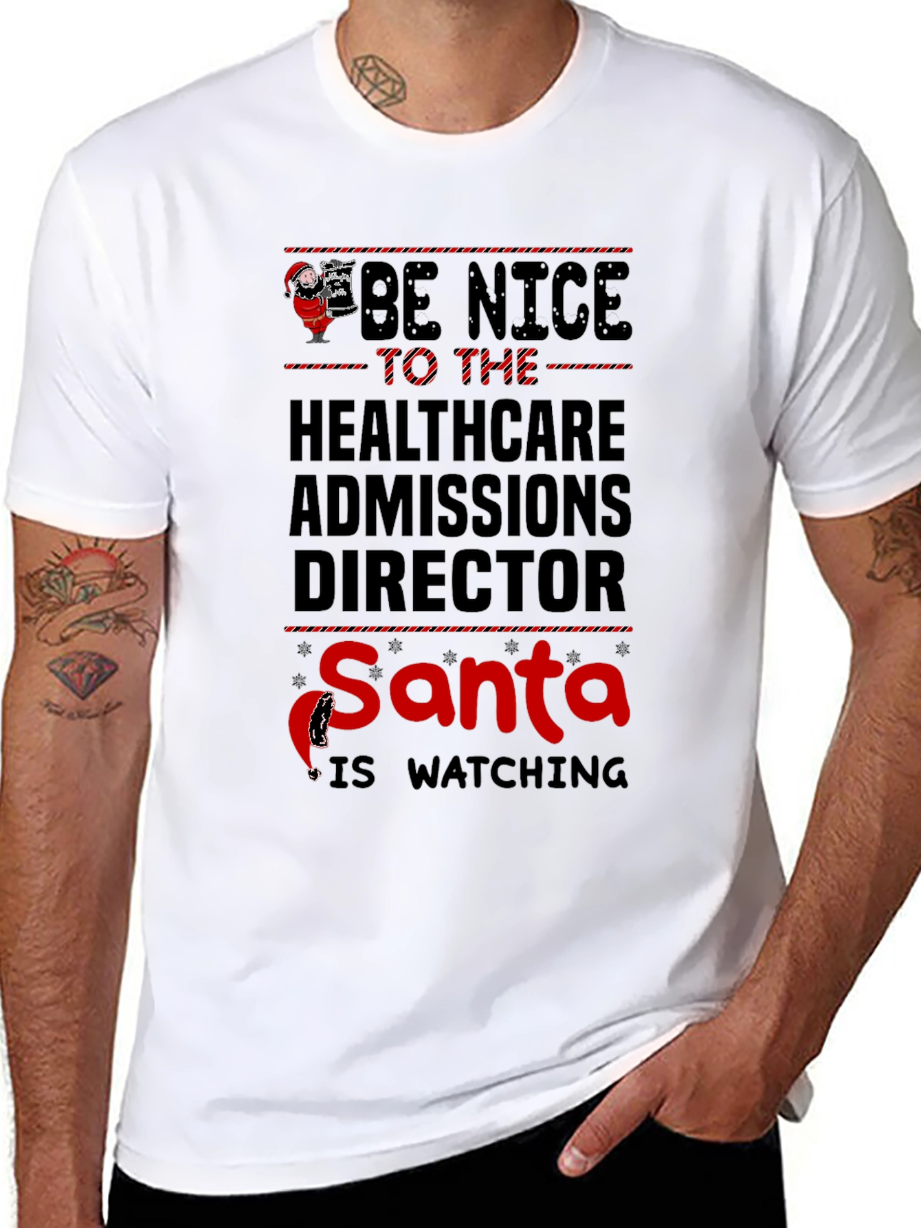 Be Nice Healthcare Admissions Director Santa Watching T-Shirt