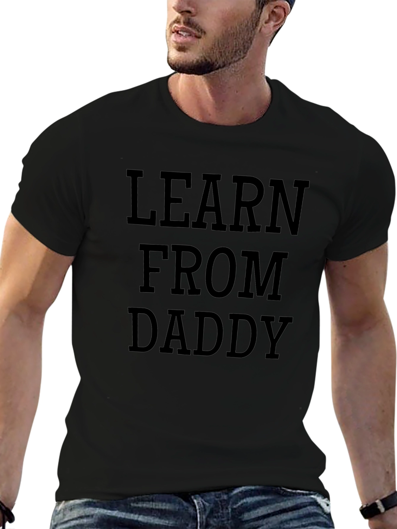Learn From Daddy Graphic T-Shirt