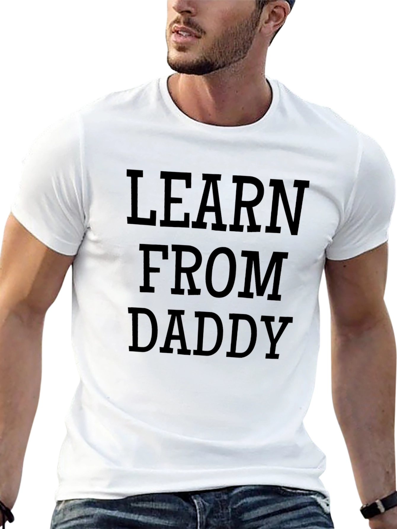 Learn From Daddy Graphic T-Shirt