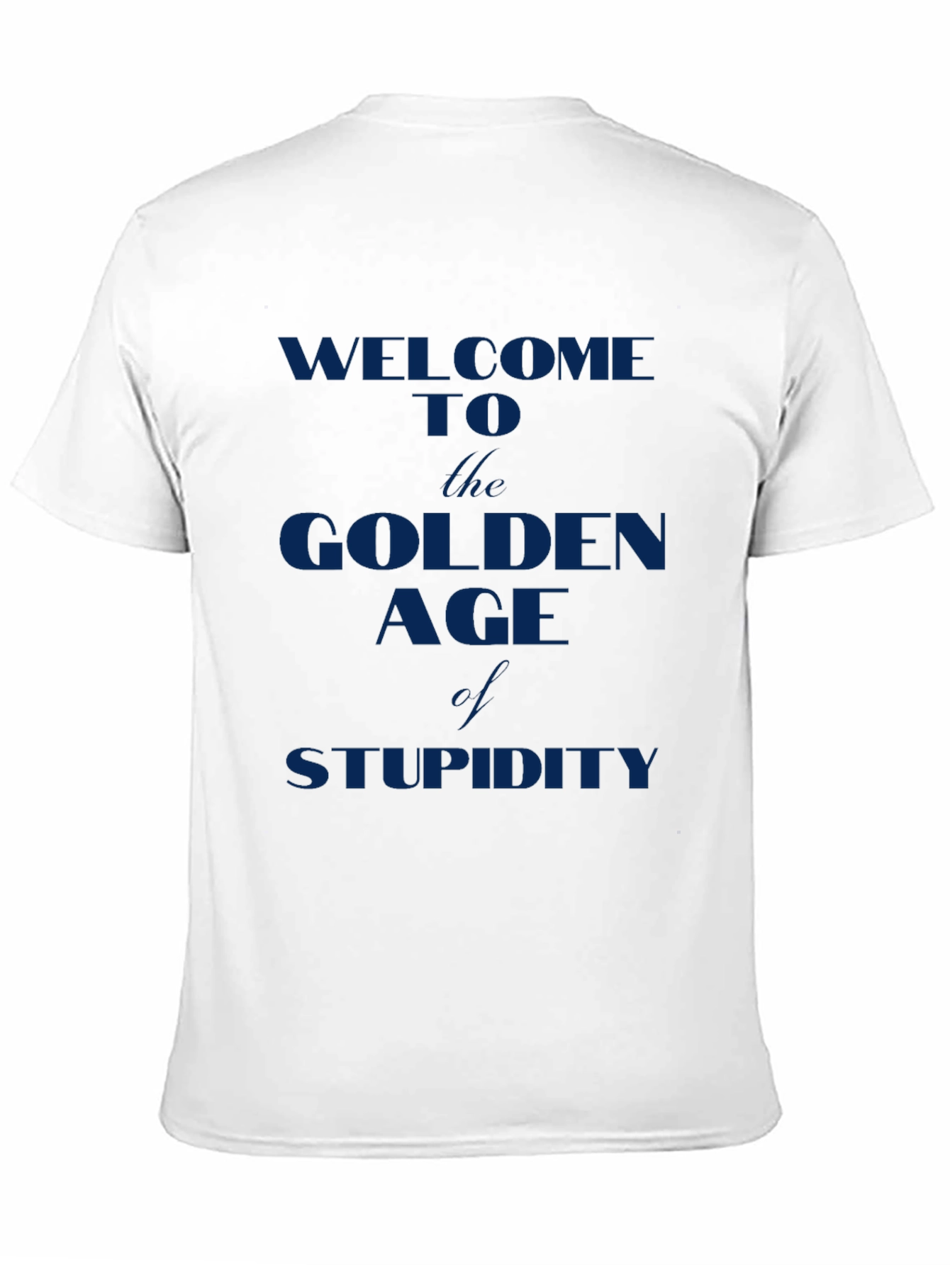 Golden Age of Stupidity T-Shirt - Dark Blue Print