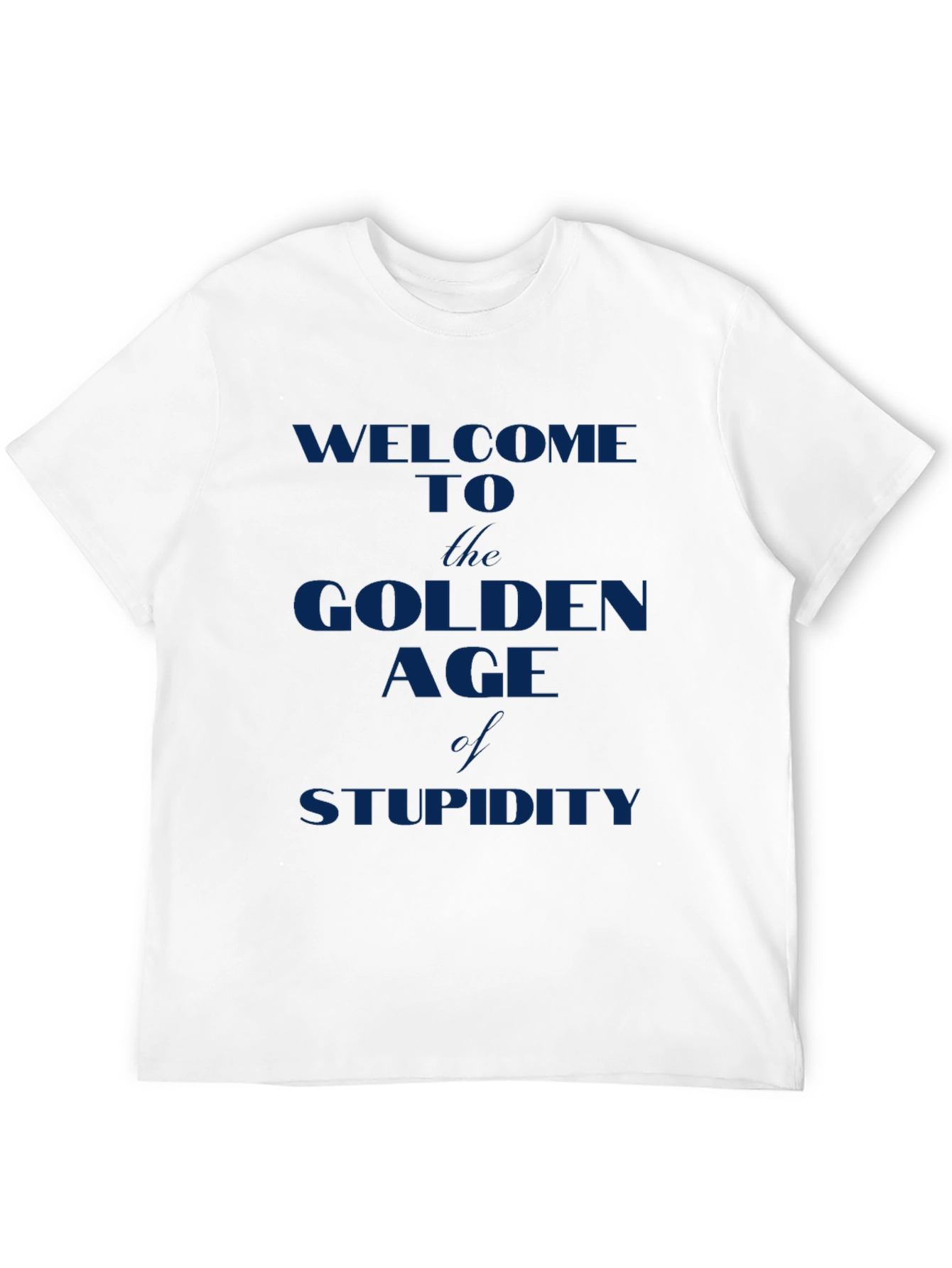 Golden Age of Stupidity T-Shirt - Dark Blue Print