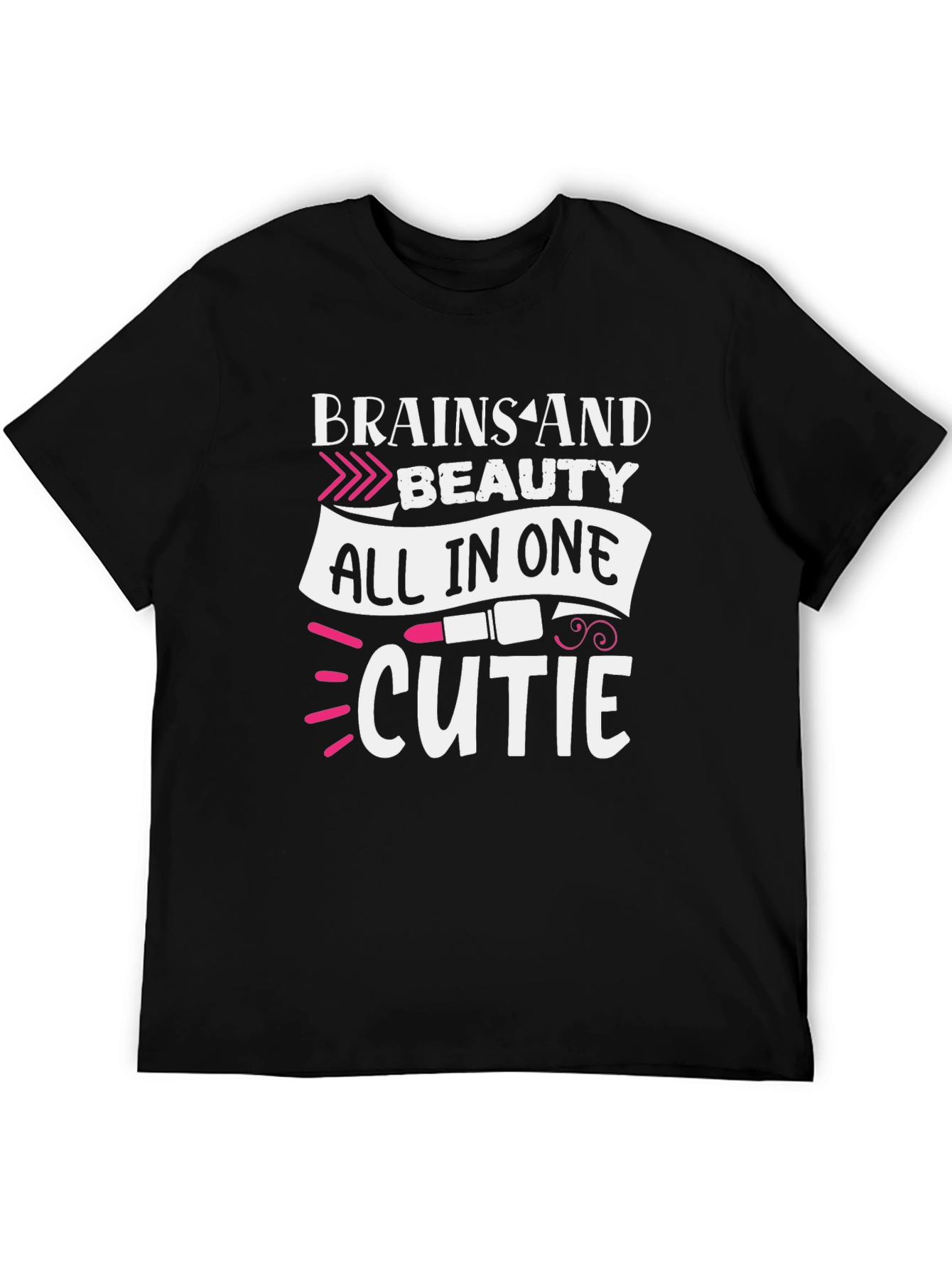 Brains and Beauty T-Shirt - All in One Cutie