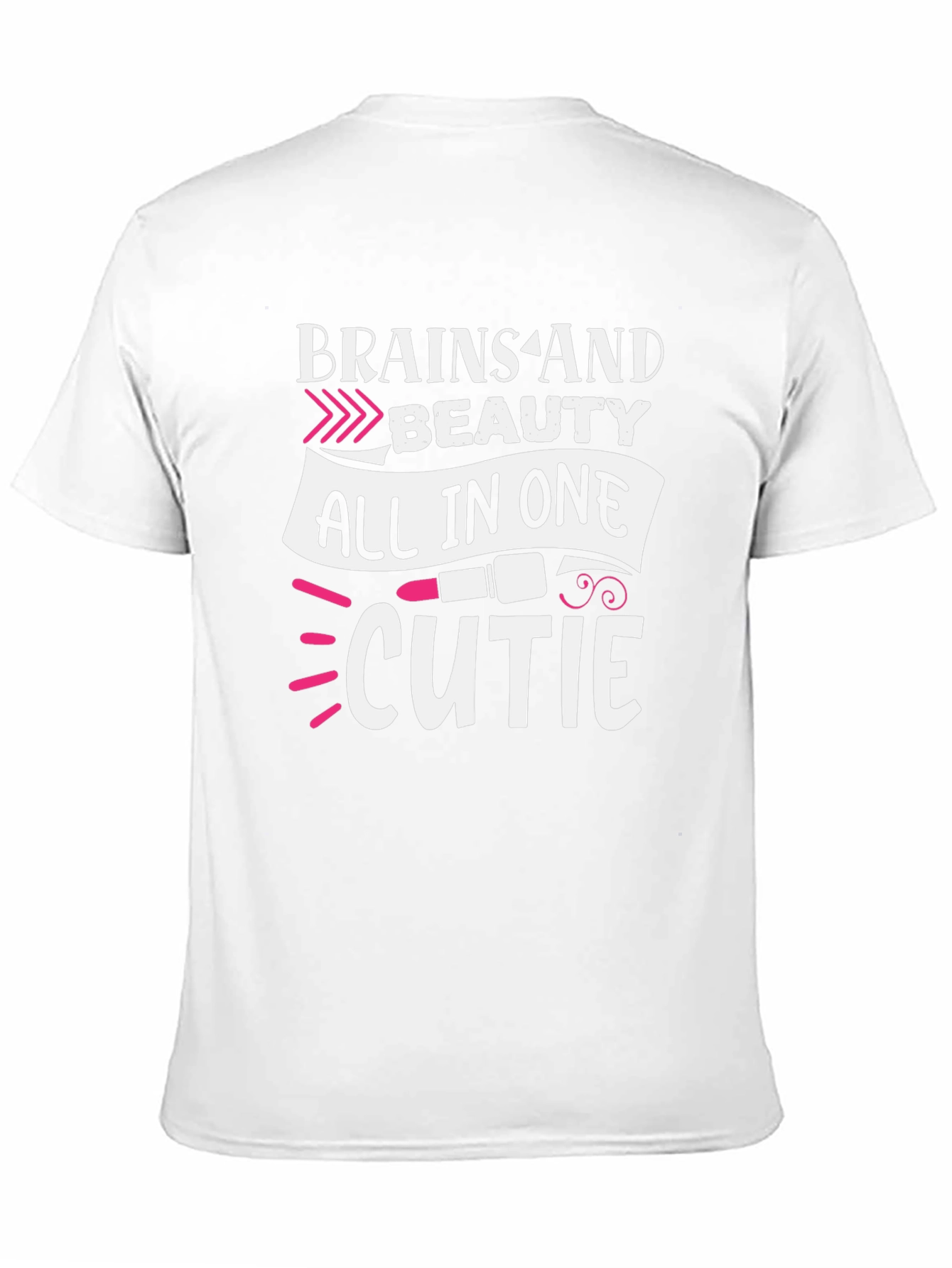 Brains and Beauty T-Shirt - All in One Cutie