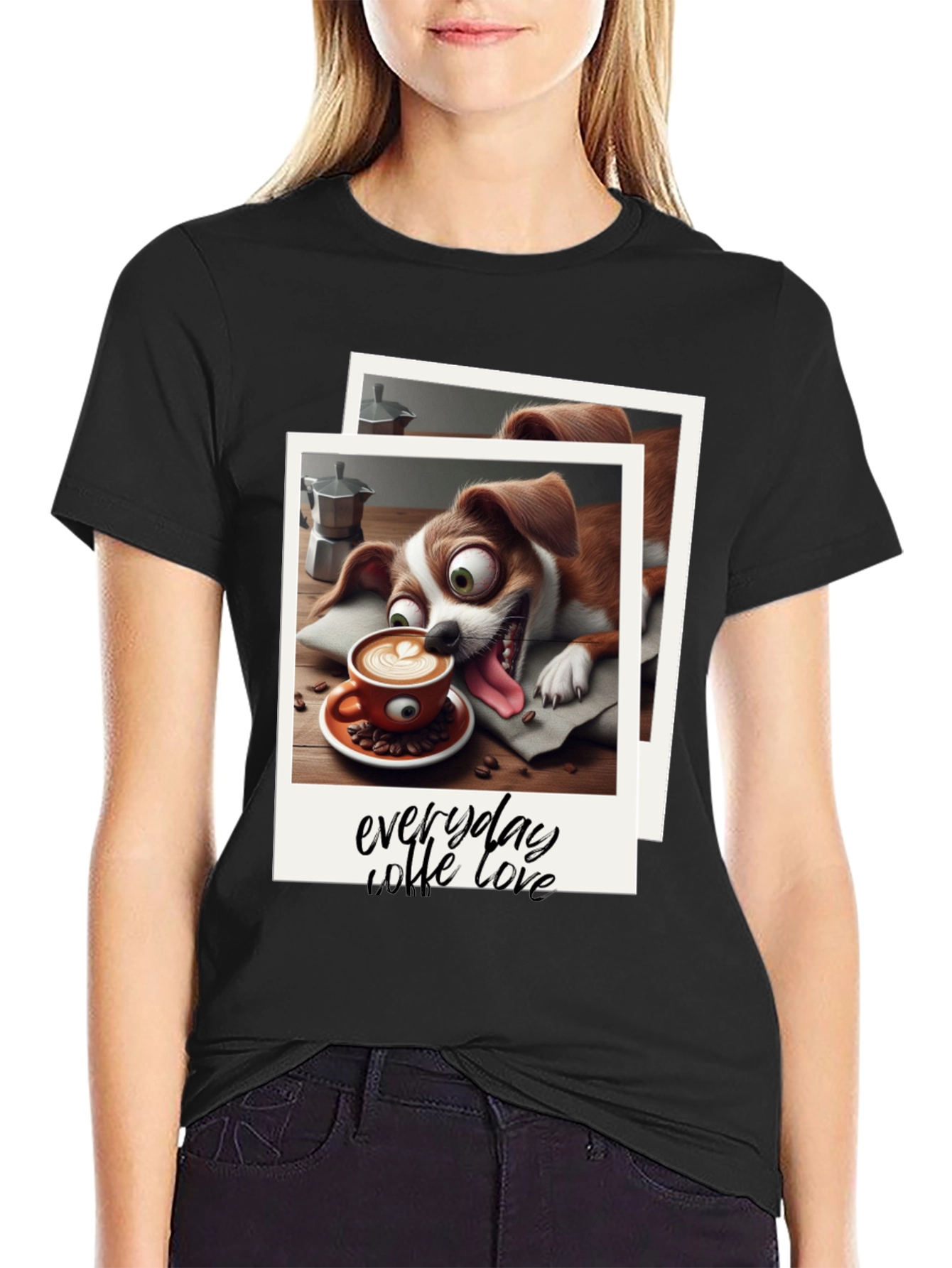 Everyday Coffee Love T-Shirt - Cute Dog Design