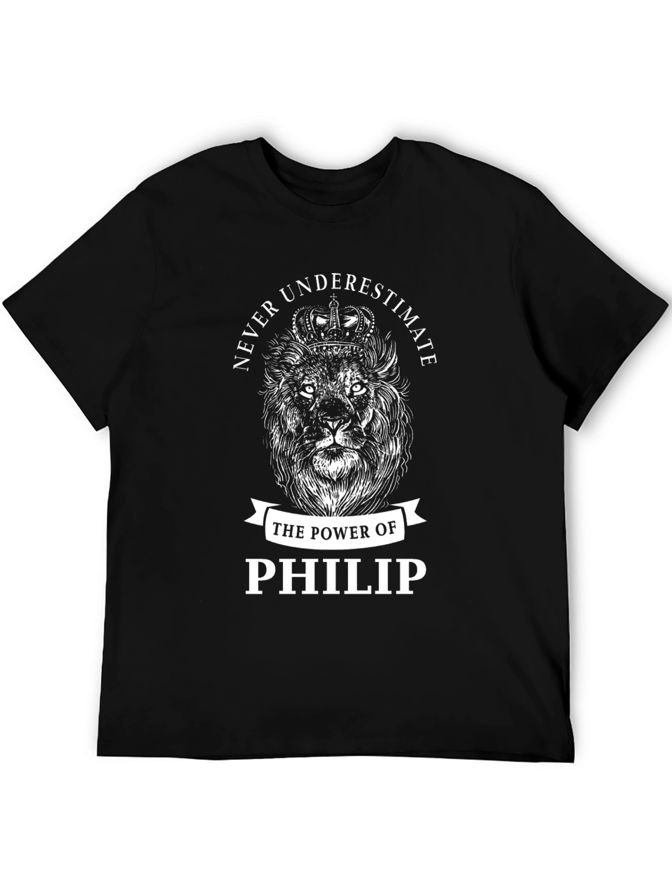 Never Underestimate Philip Lion Graphic T-Shirt