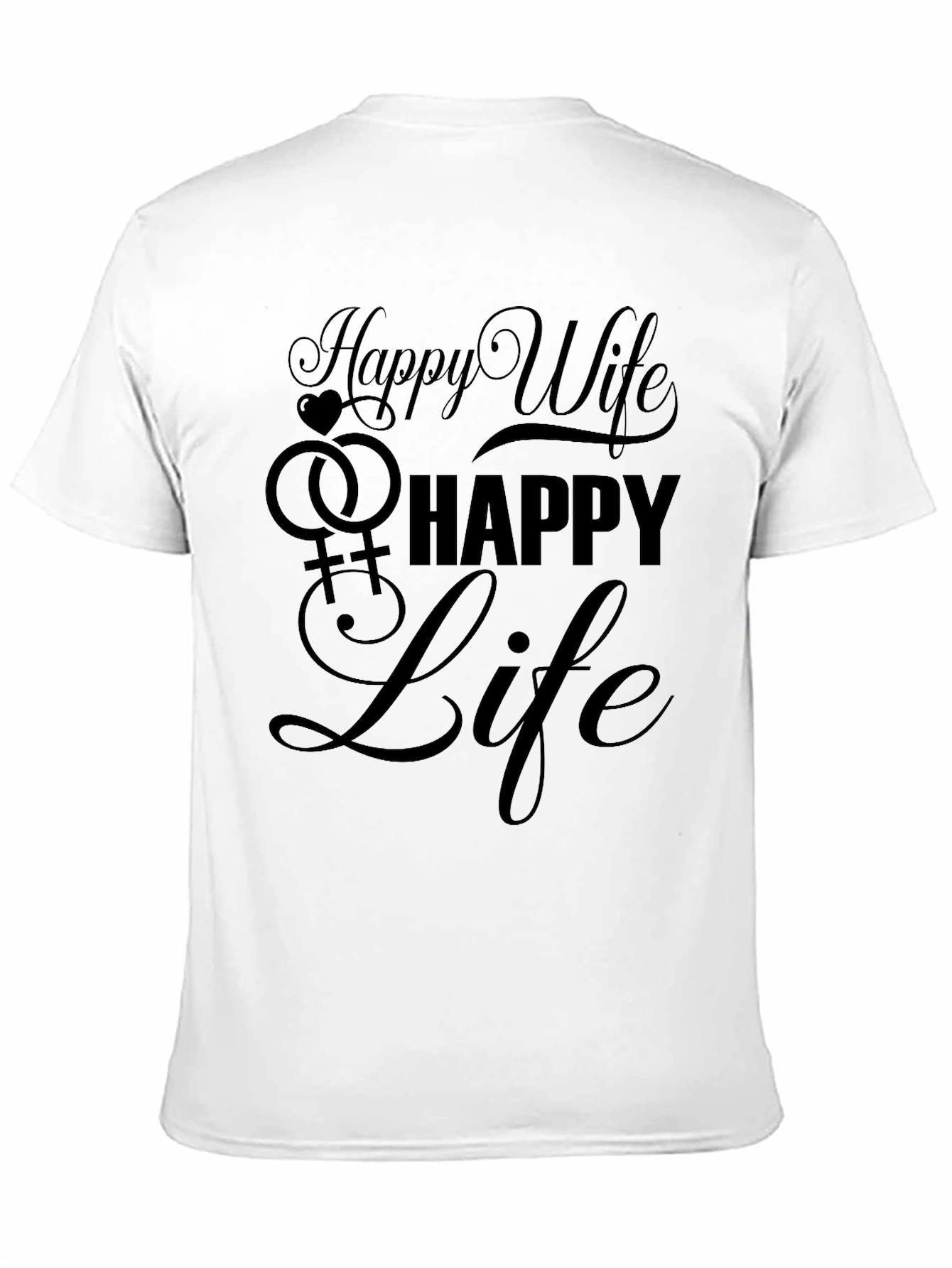 Happy Wife Happy Life Black Graphic Tee