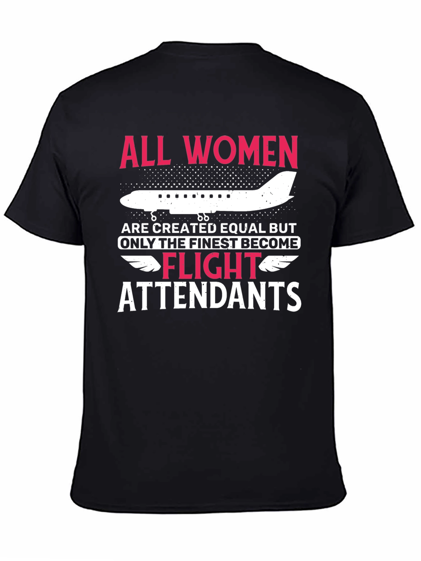 Flight Attendant T-Shirt - Finest Women