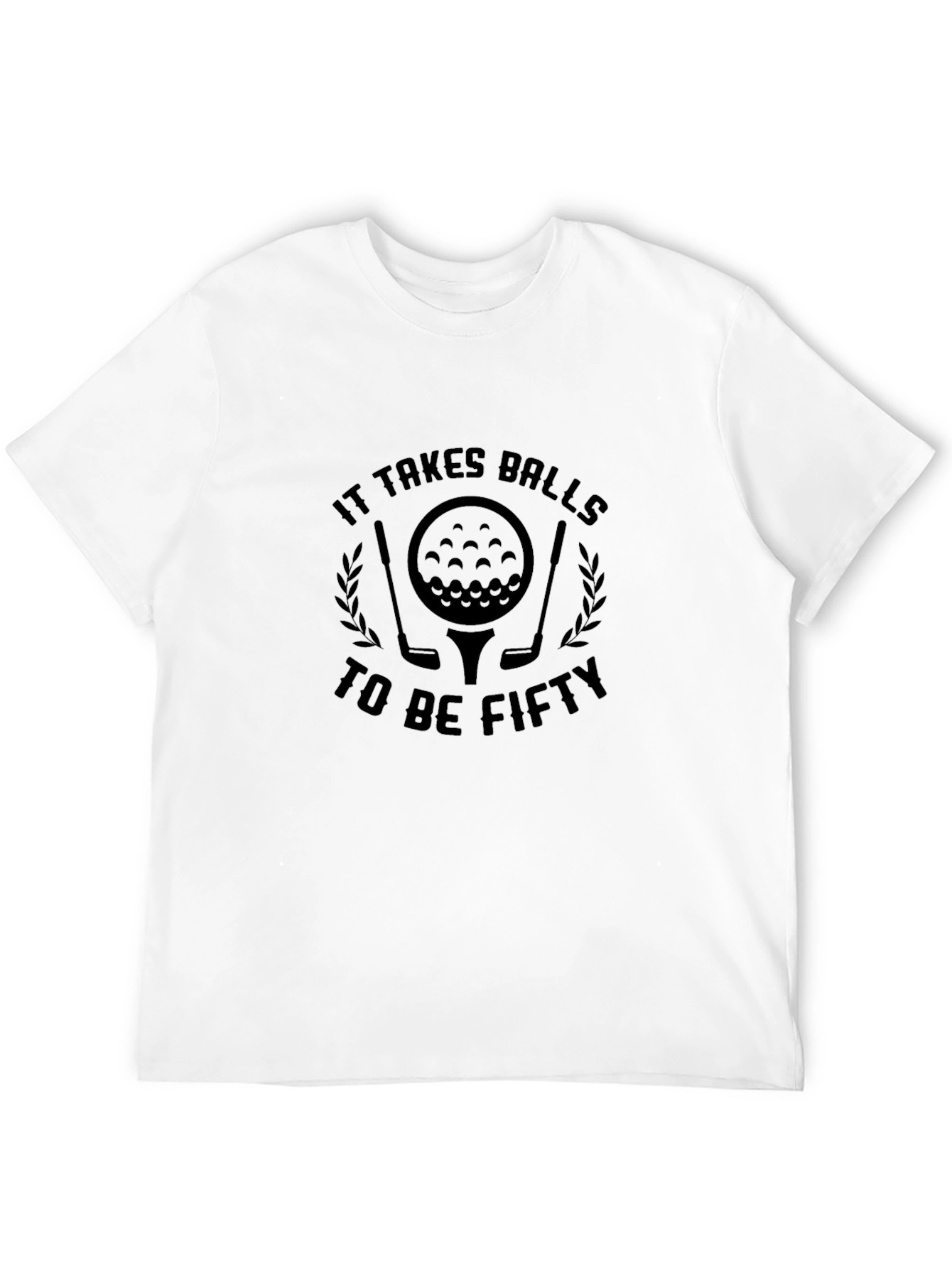 It Takes Balls to Be Fifty Golf T-Shirt