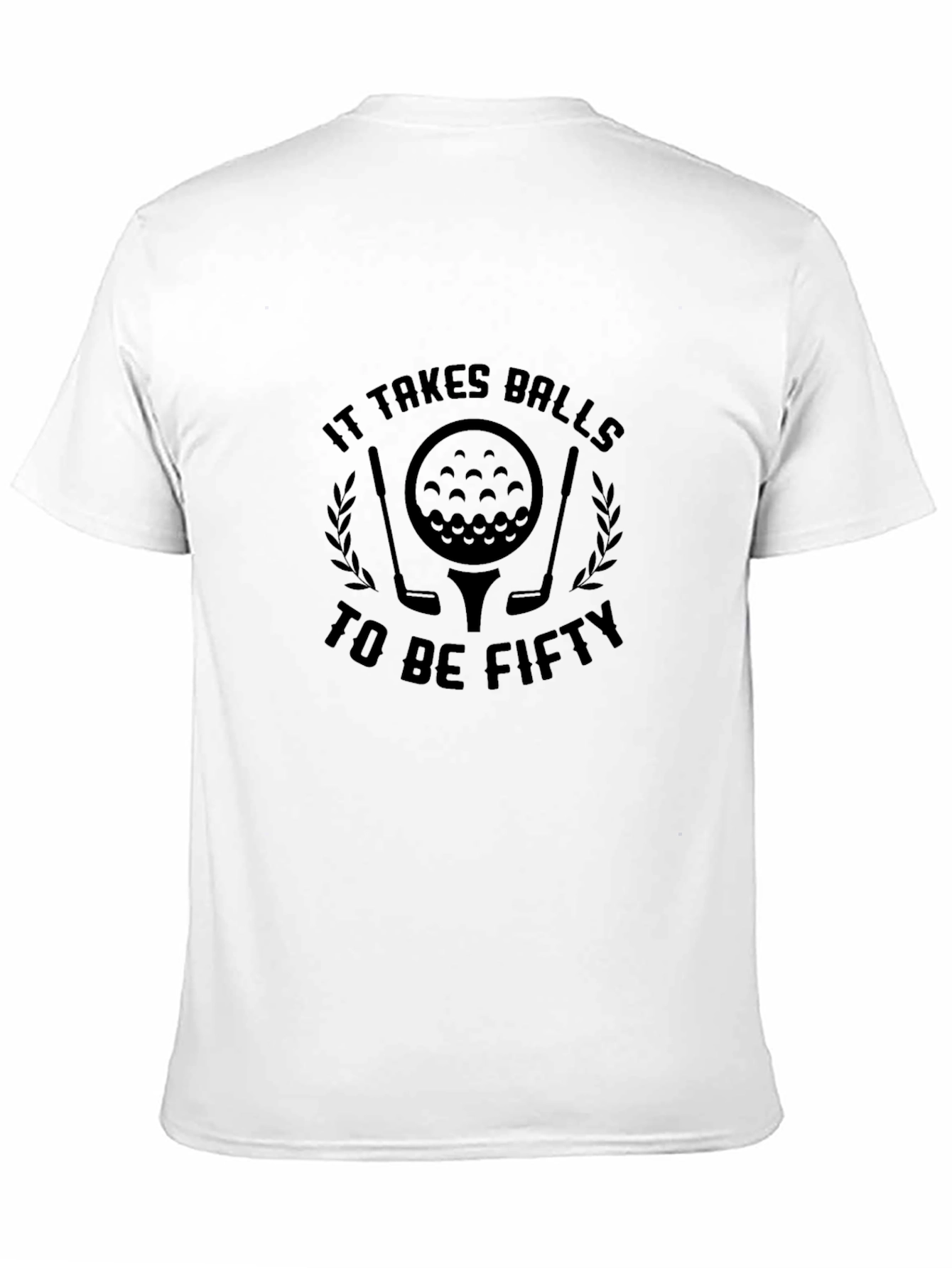 It Takes Balls to Be Fifty Golf T-Shirt