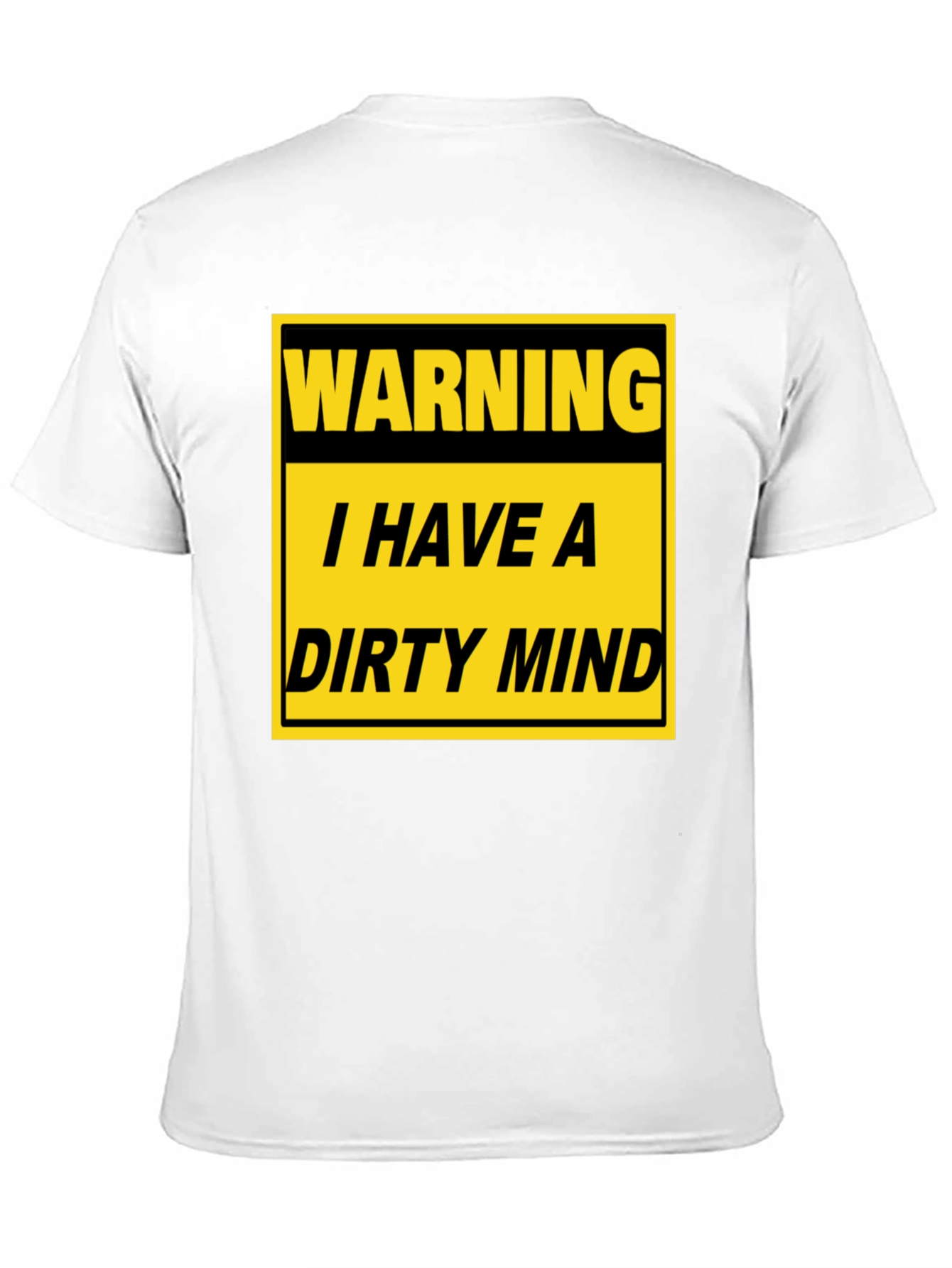 Warning Dirty Mind T-Shirt - Funny Novelty Tee