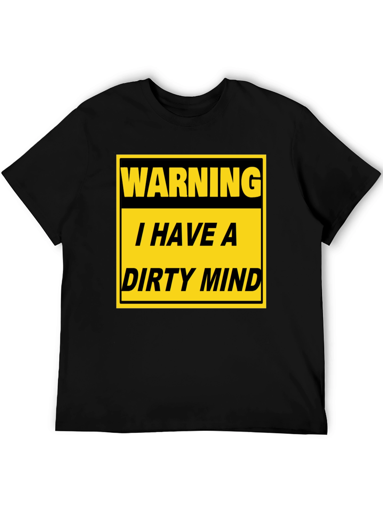 Warning Dirty Mind T-Shirt - Funny Novelty Tee