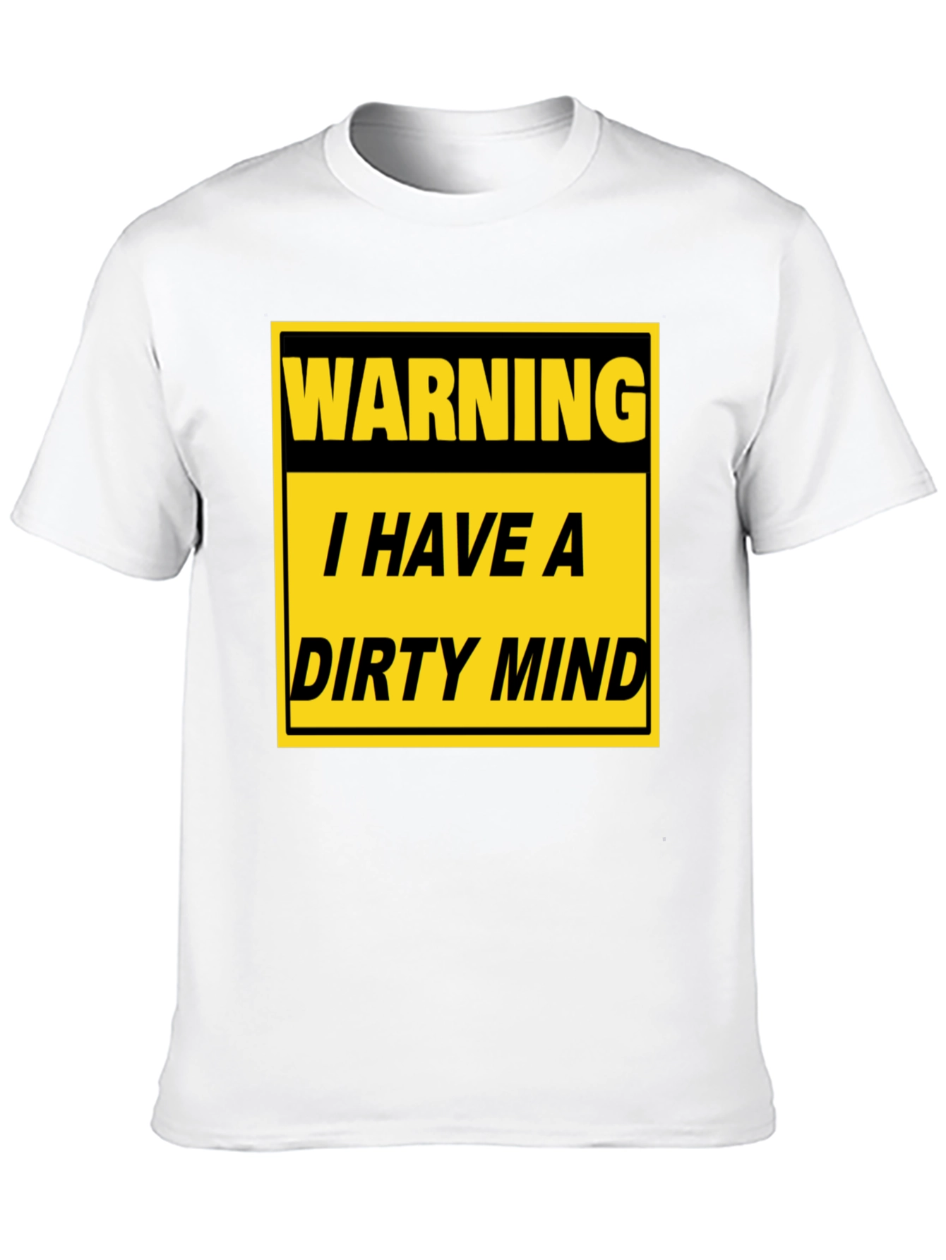 Warning Dirty Mind T-Shirt - Funny Novelty Tee