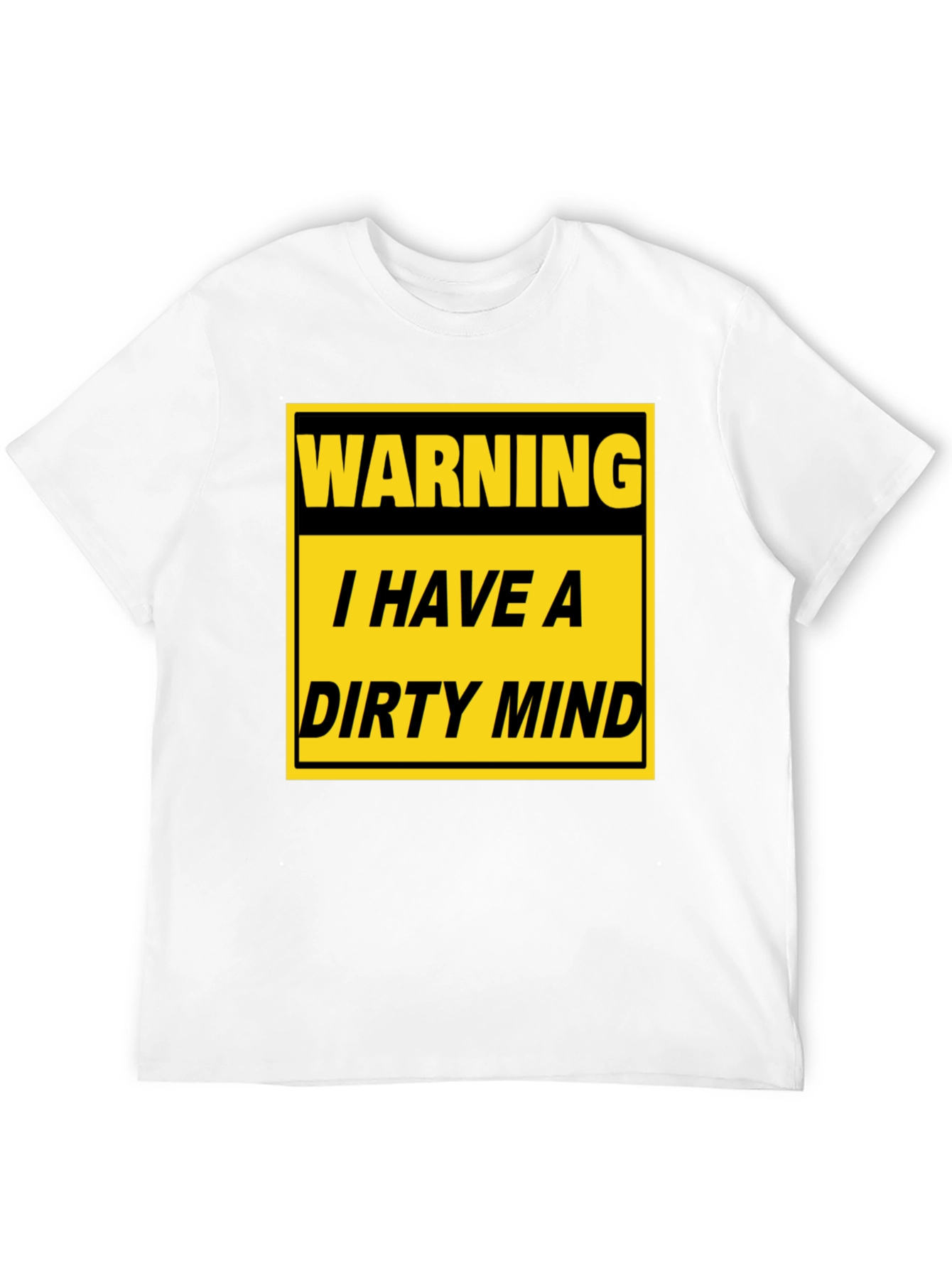 Warning Dirty Mind T-Shirt - Funny Novelty Tee