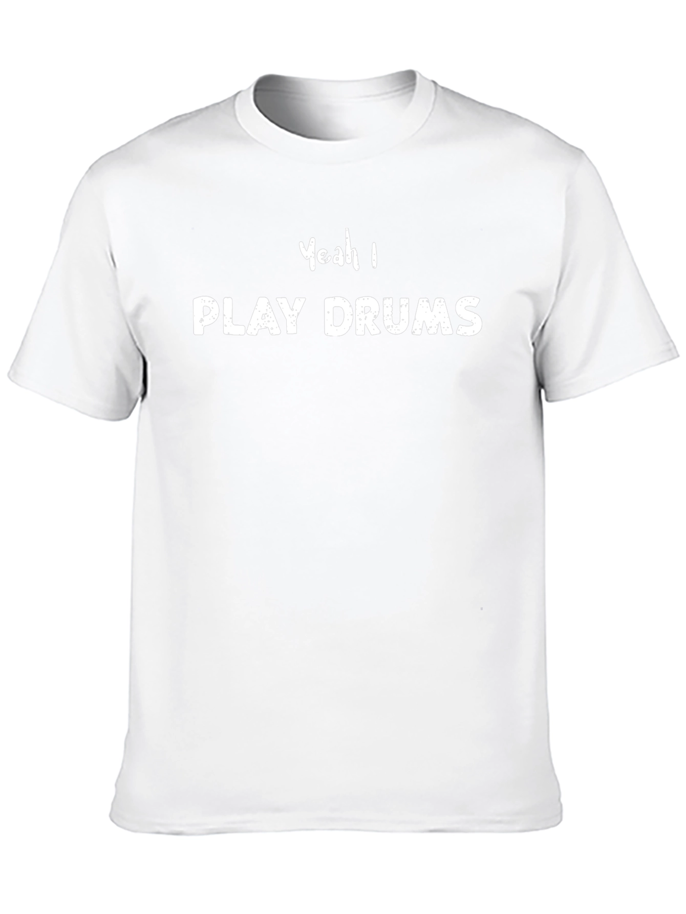 Yeah I Play Drums T-Shirt Black Casual Cotton Tee
