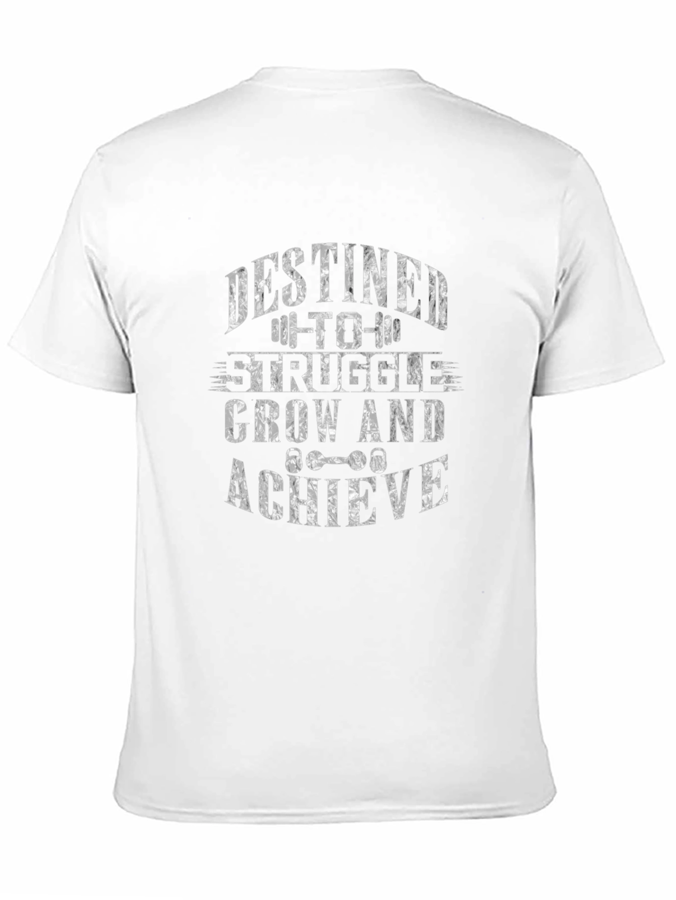 Destined to Struggle Grow & Achieve Black T-Shirt