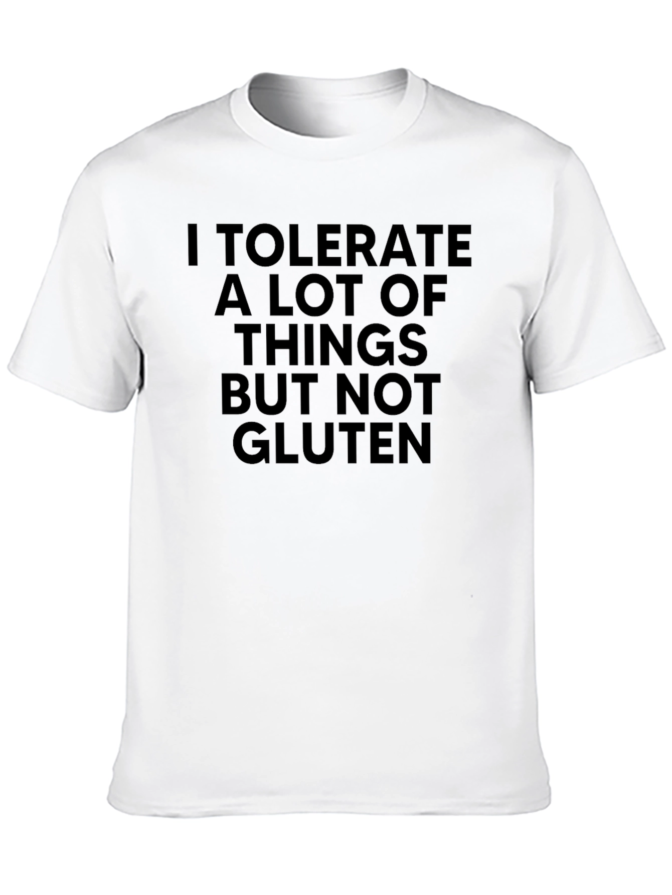 Gluten Intolerance Black T-Shirt: Tolerant to Most Things