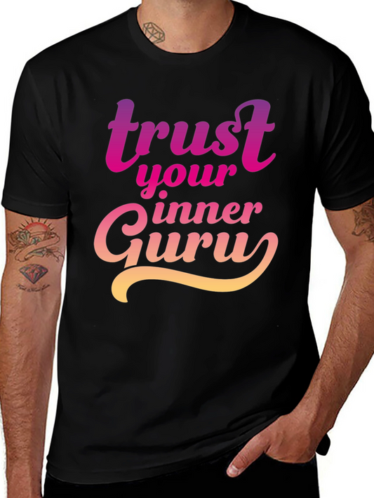 Trust Your Inner Guru Graphic Tee - Inspirational Design