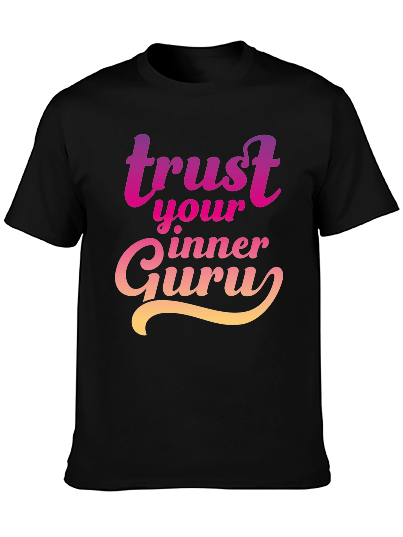 Trust Your Inner Guru Graphic Tee - Inspirational Design