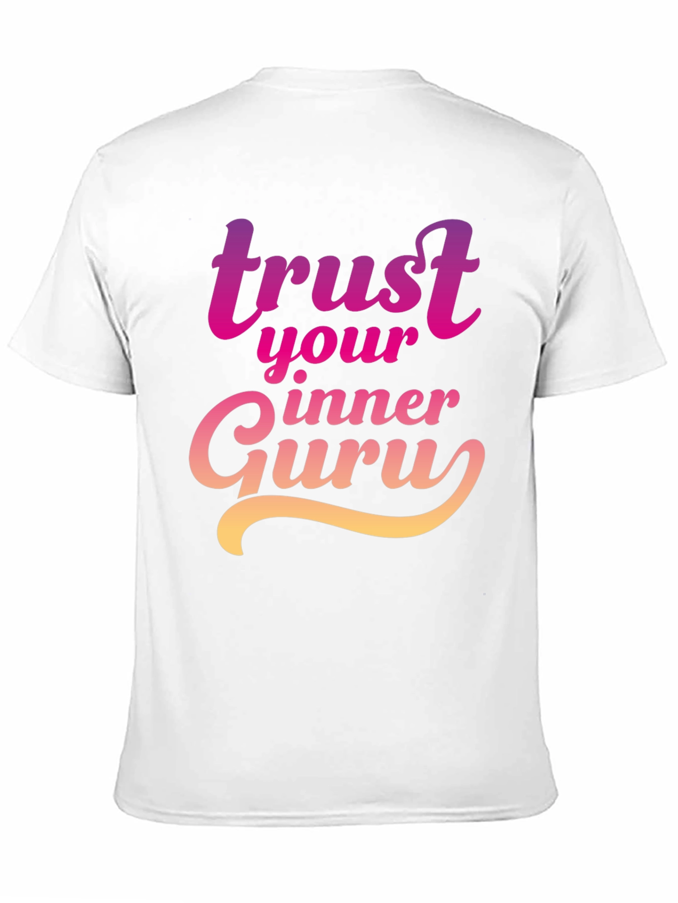 Trust Your Inner Guru Graphic Tee - Inspirational Design