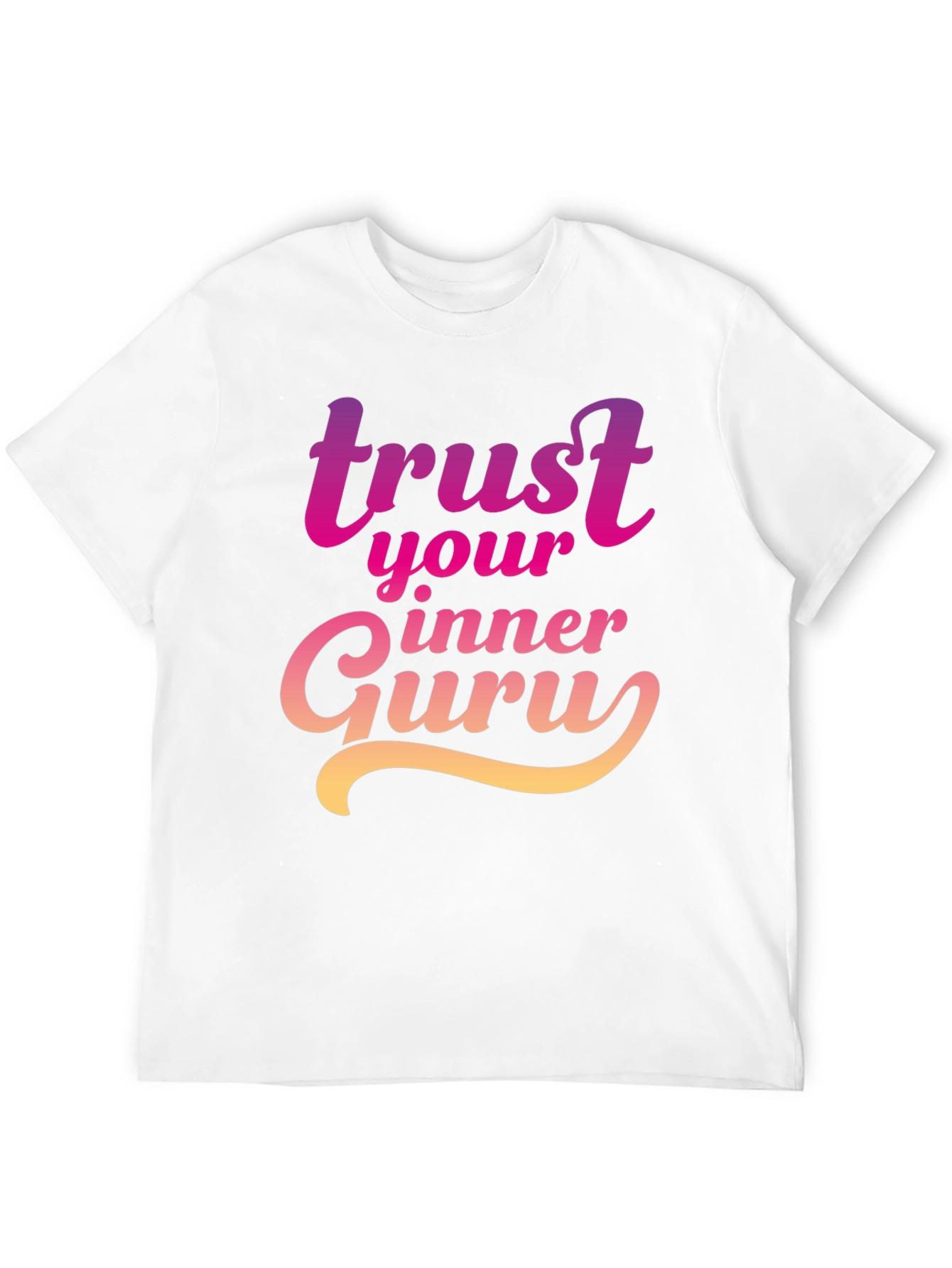 Trust Your Inner Guru Graphic Tee - Inspirational Design