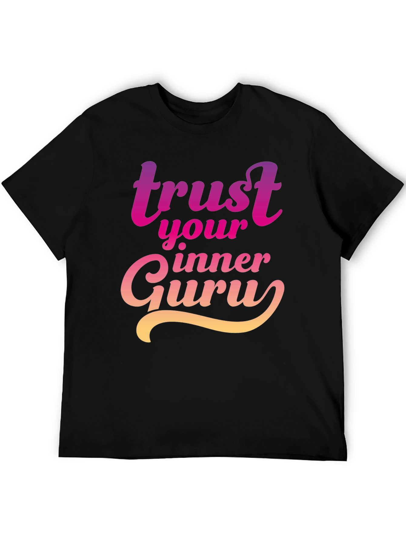 Trust Your Inner Guru Graphic Tee - Inspirational Design