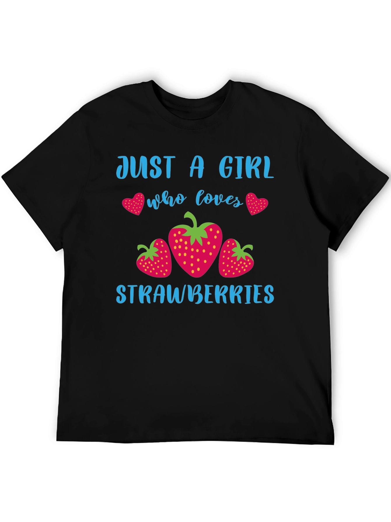 Just A Girl Who Loves Strawberries T-Shirt
