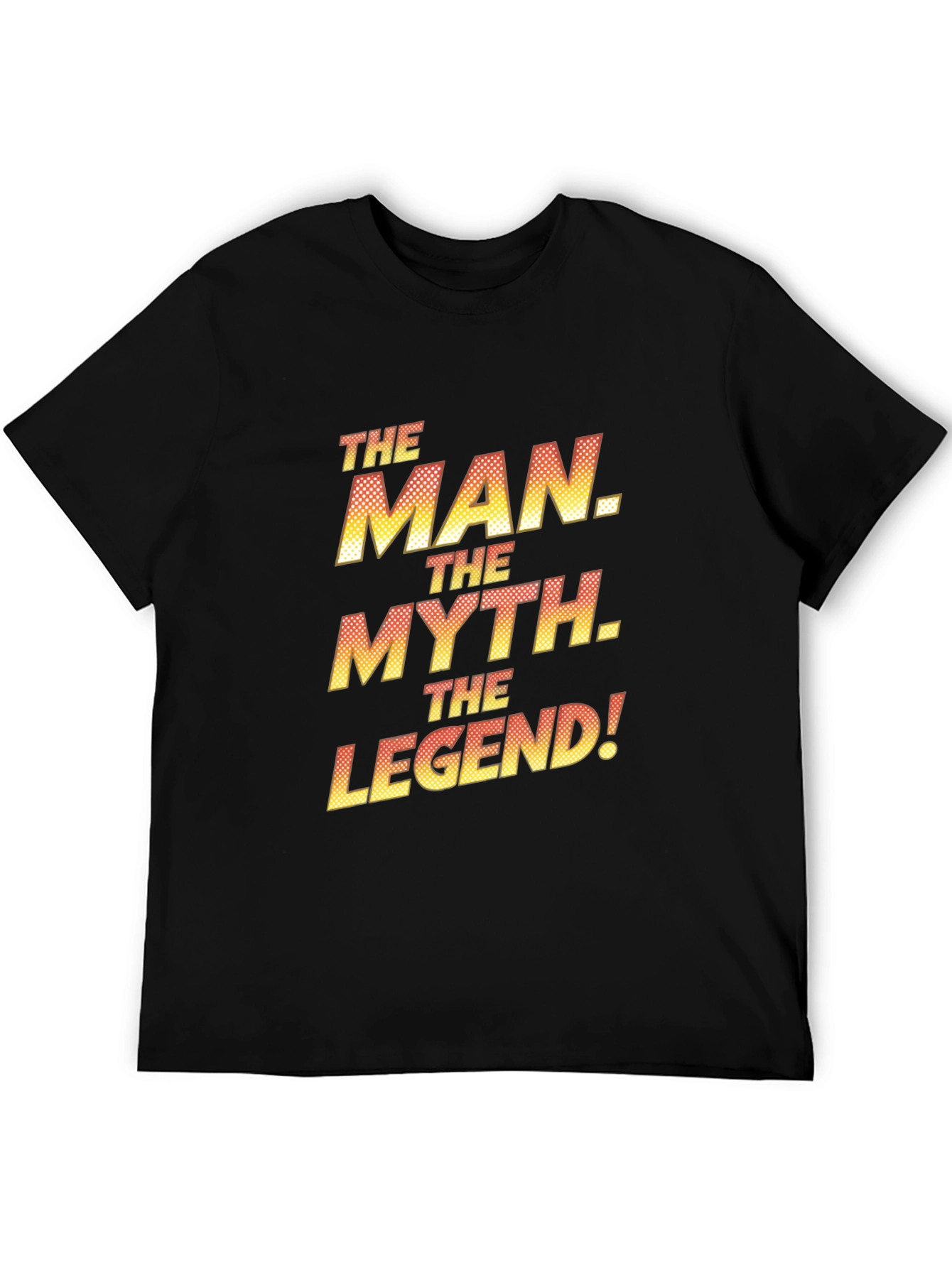 The Man The Myth The Legend Graphic T-Shirt