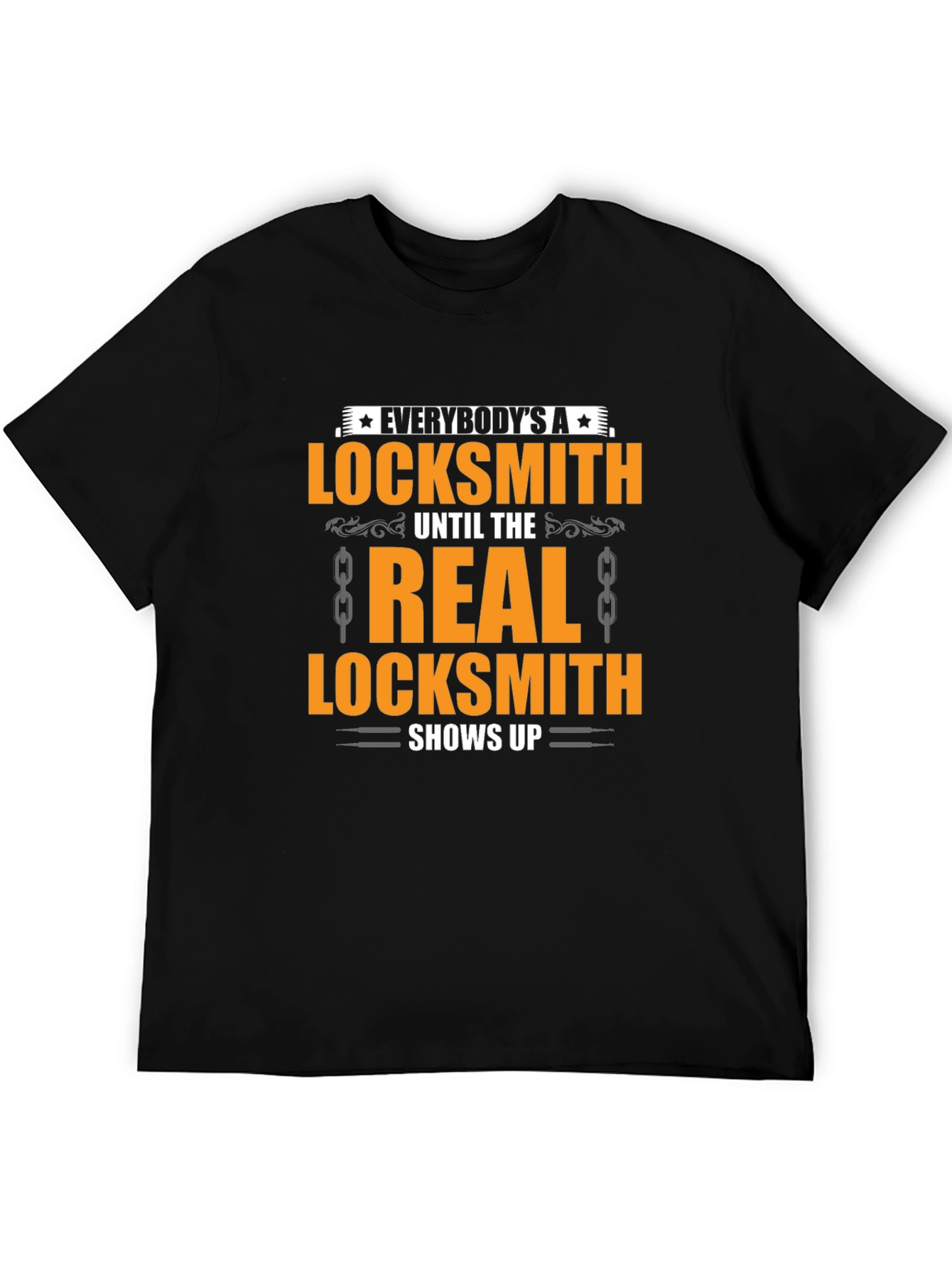 Locksmith T-Shirt: Funny Locksmith Gift Tee