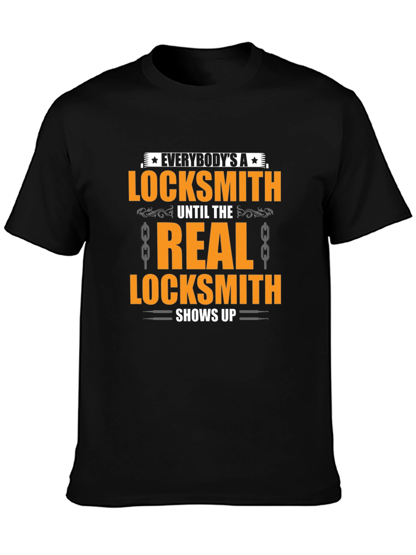 Locksmith T-Shirt: Funny Locksmith Gift Tee