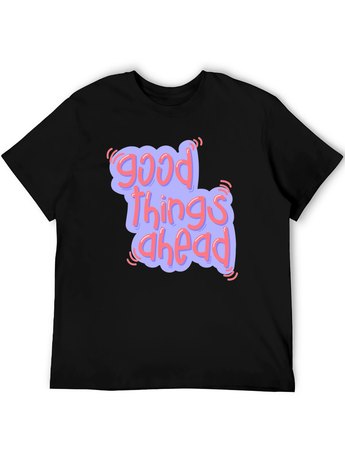 Good Things Ahead Graphic Tee - Positive Vibes