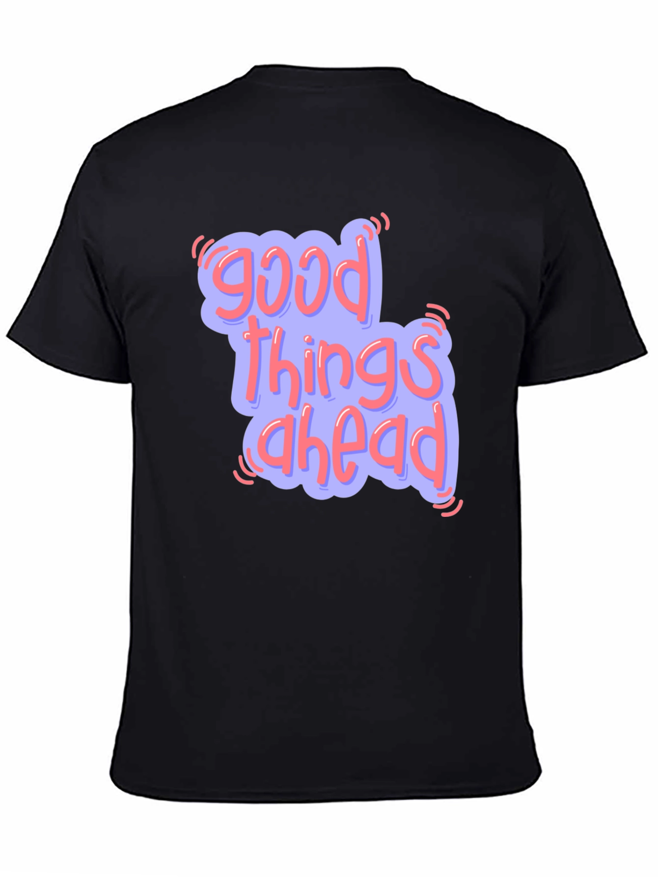 Good Things Ahead Graphic Tee - Positive Vibes