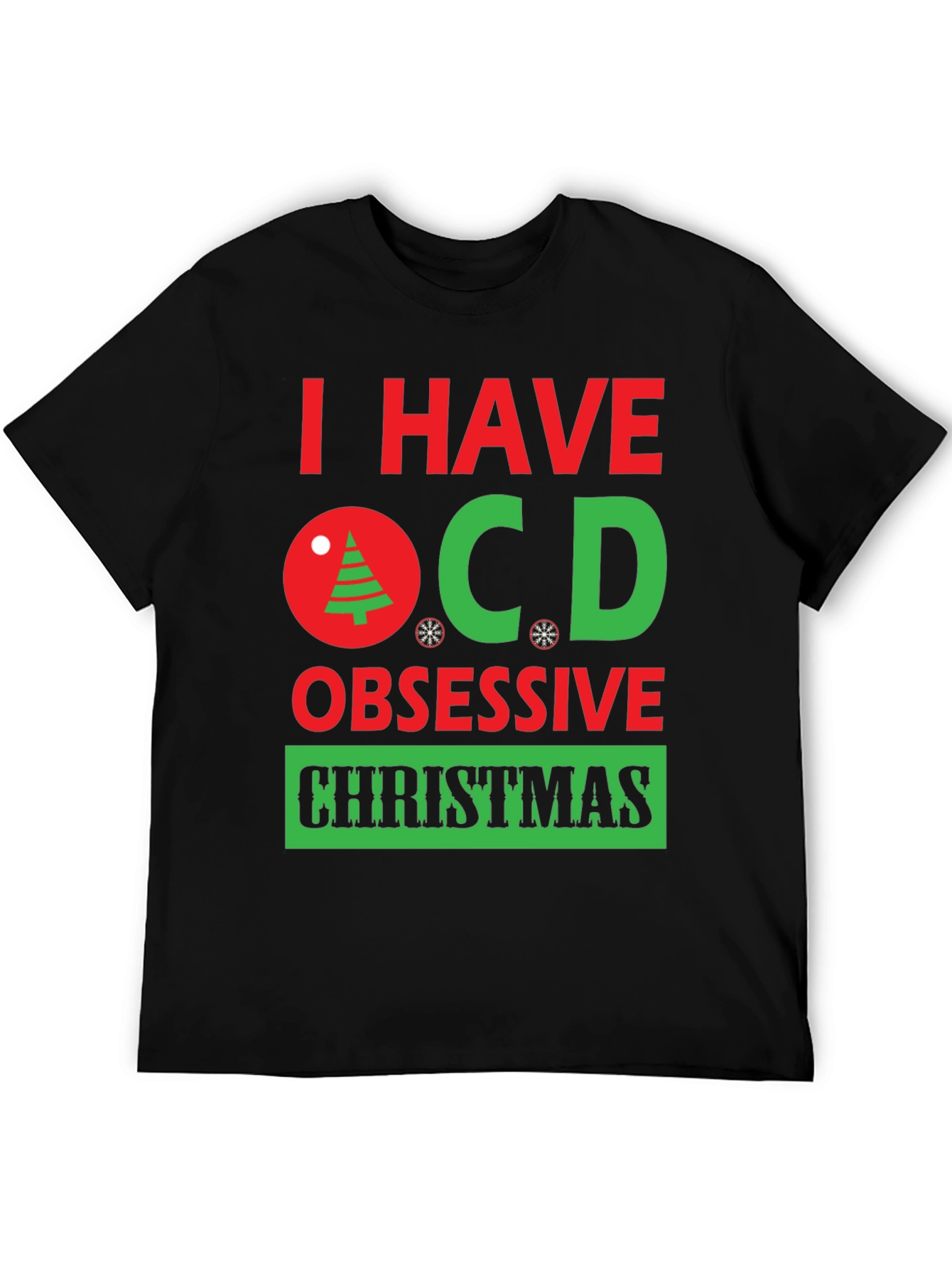 OCD Obsessive Christmas T-Shirt - Holiday Humor Tee