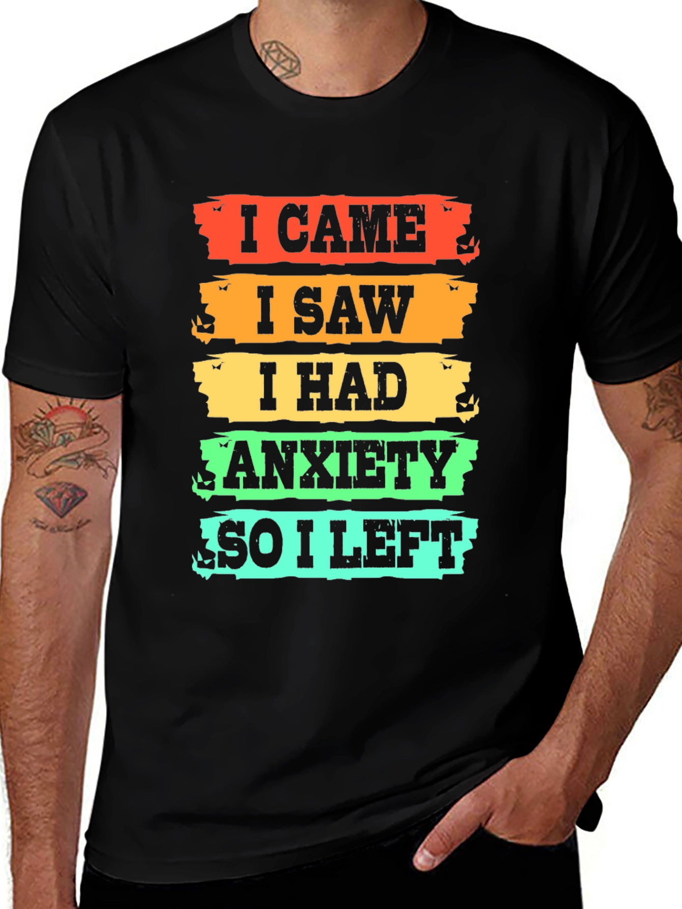 I Came I Saw I Had Anxiety T-Shirt