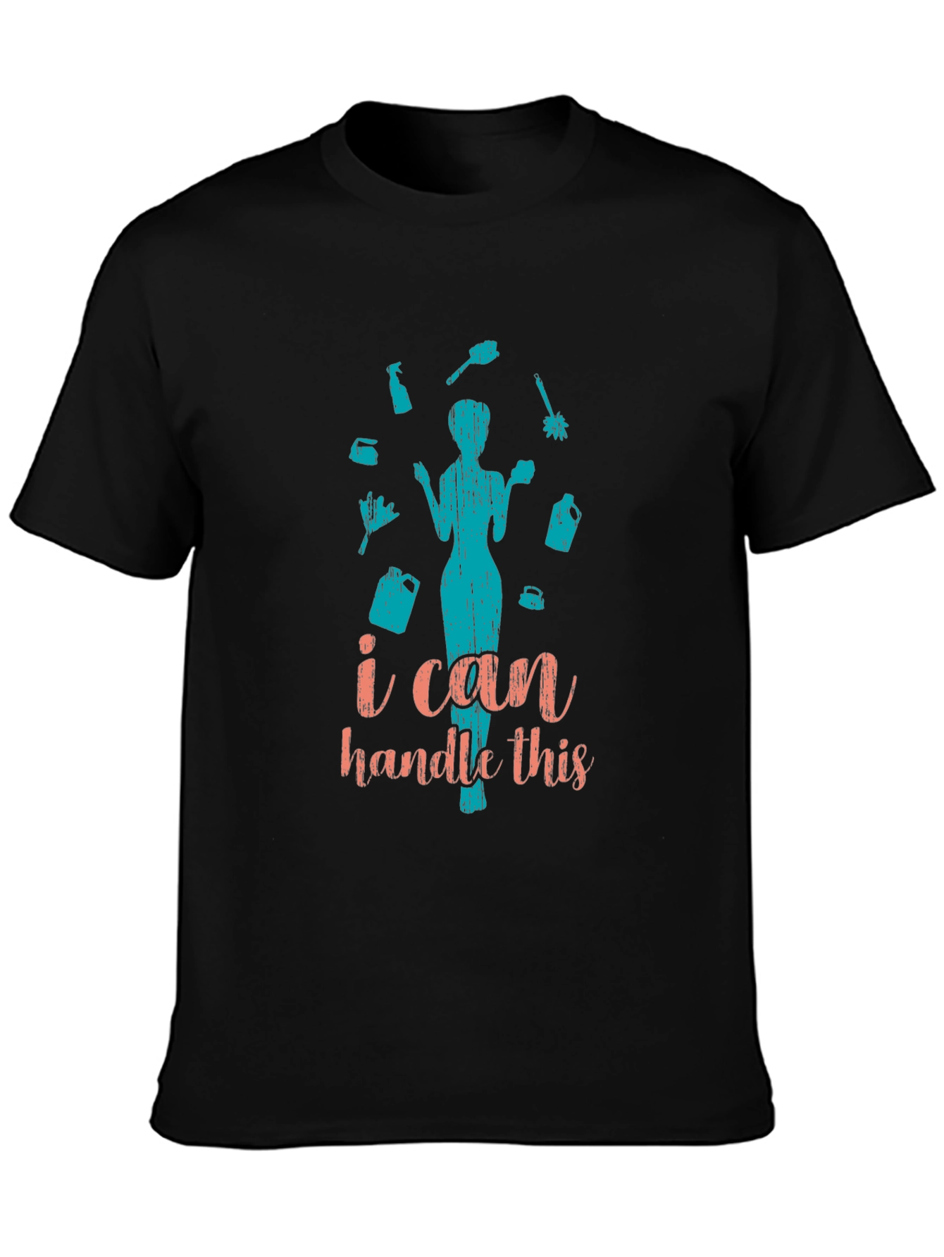 I Can Handle This Cleaning T-Shirt