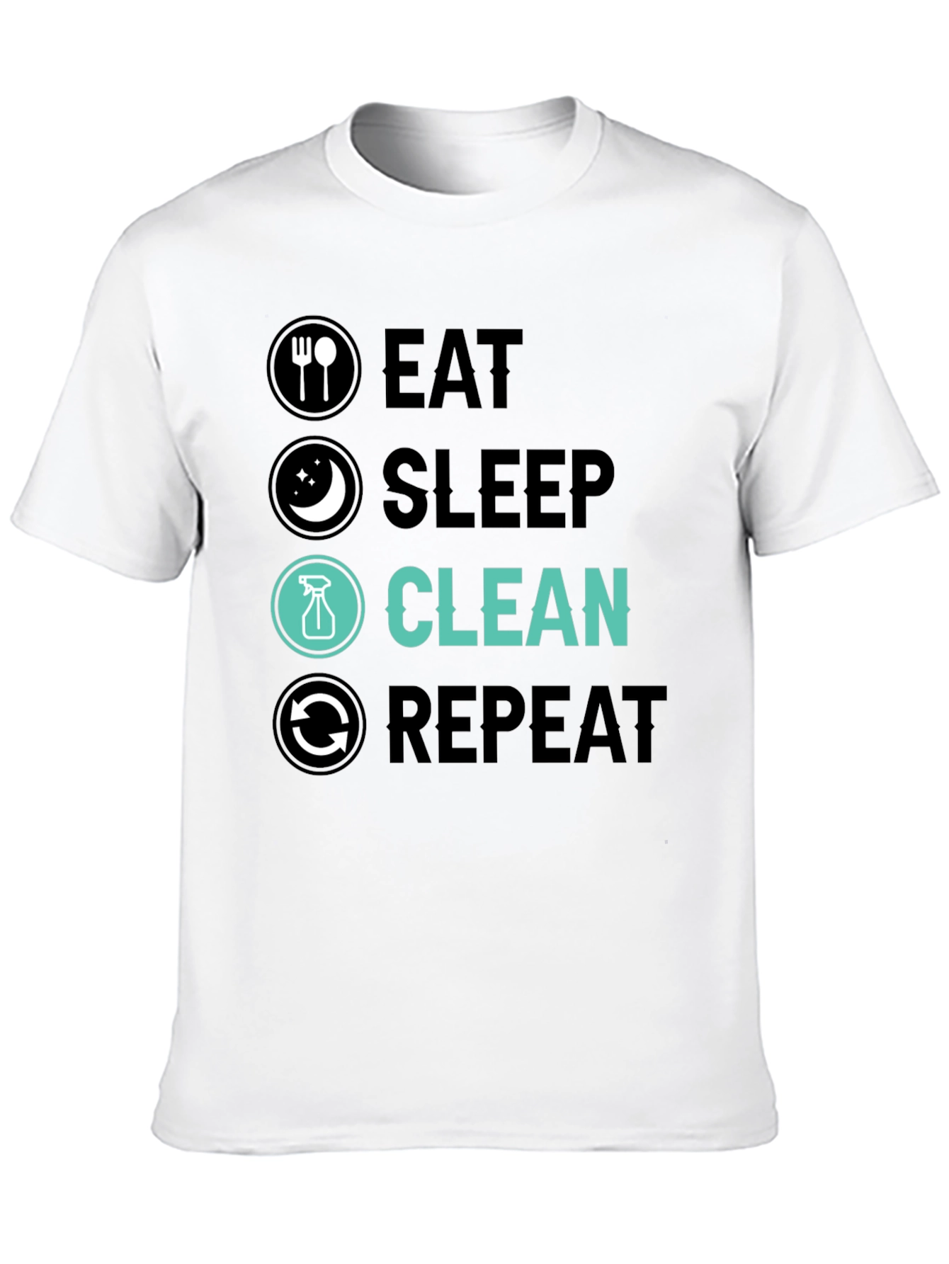 Eat Sleep Clean Repeat Graphic Tee