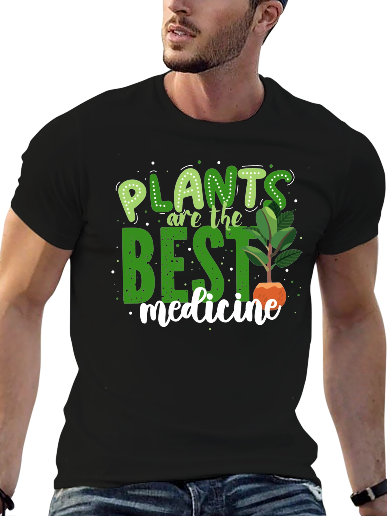 Plants Are The Best Medicine T-Shirt