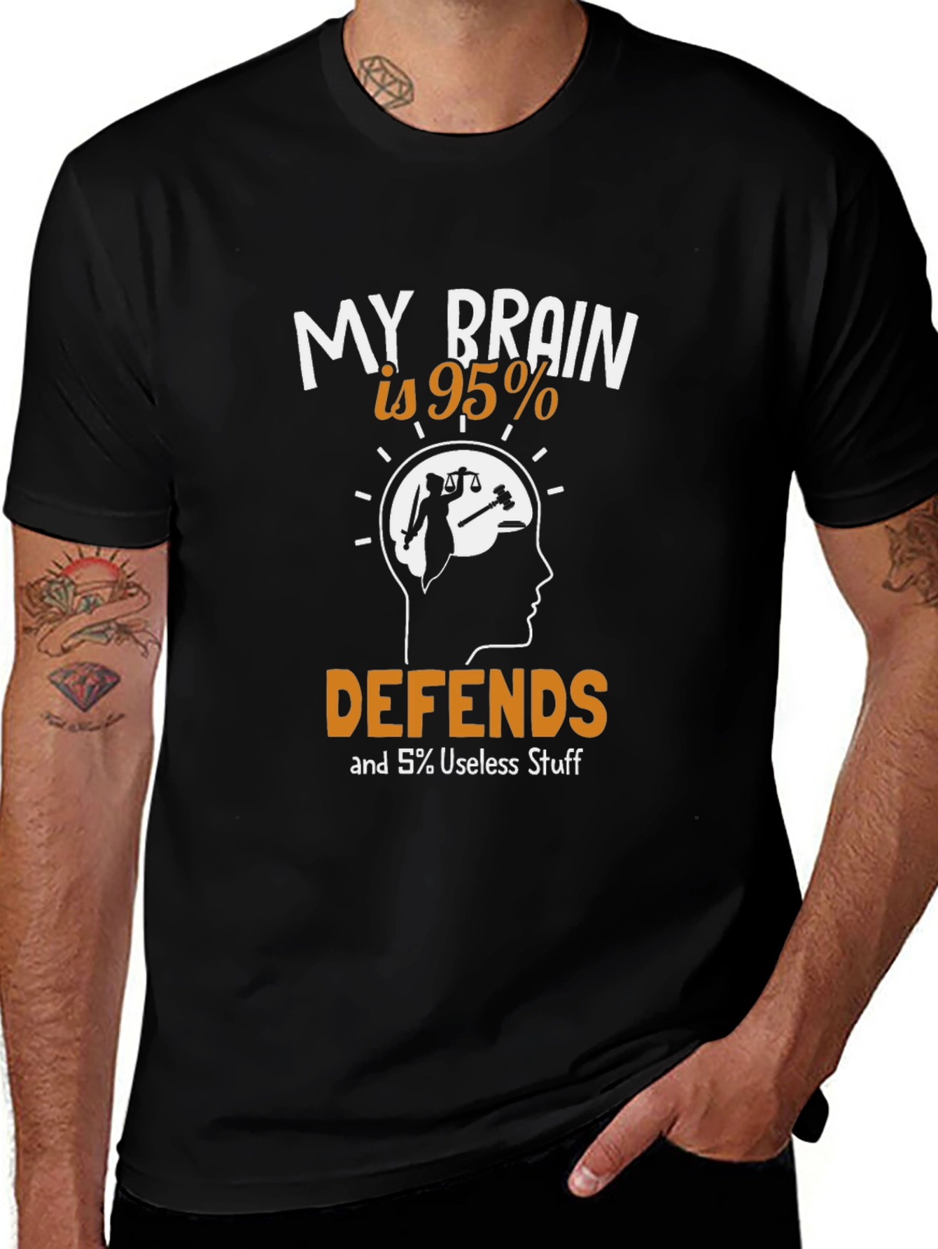 My Brain 95% Defends Lawyer Humor T-Shirt