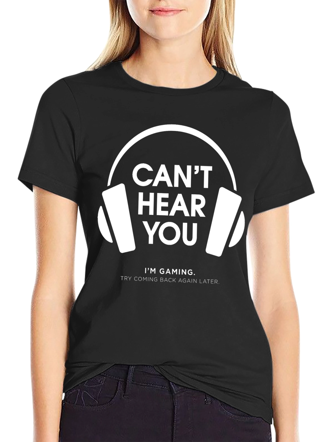 Cant Hear You Gaming T-Shirt | Gamer Gift
