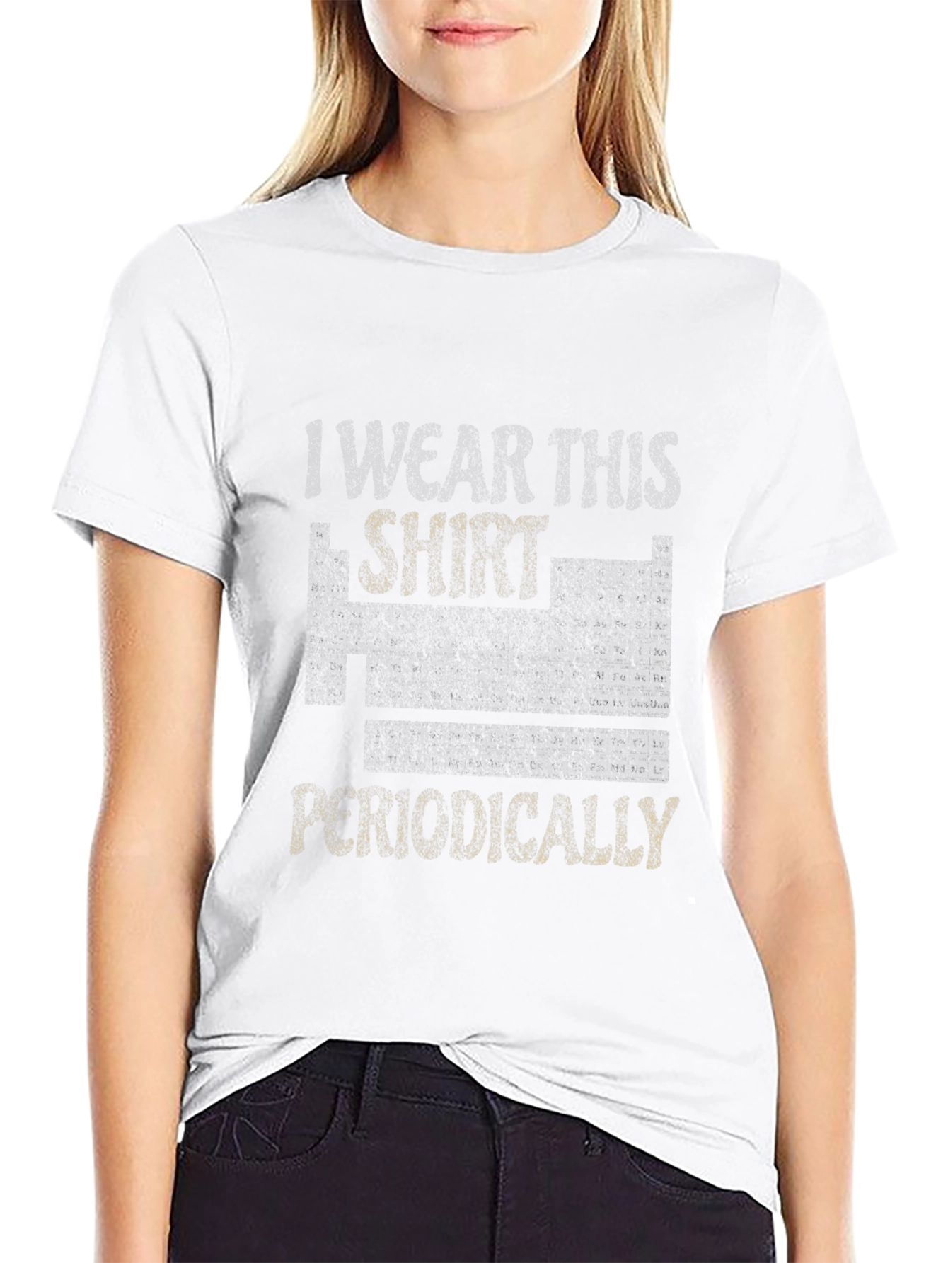 I Wear This Shirt Periodically Mens T-Shirt