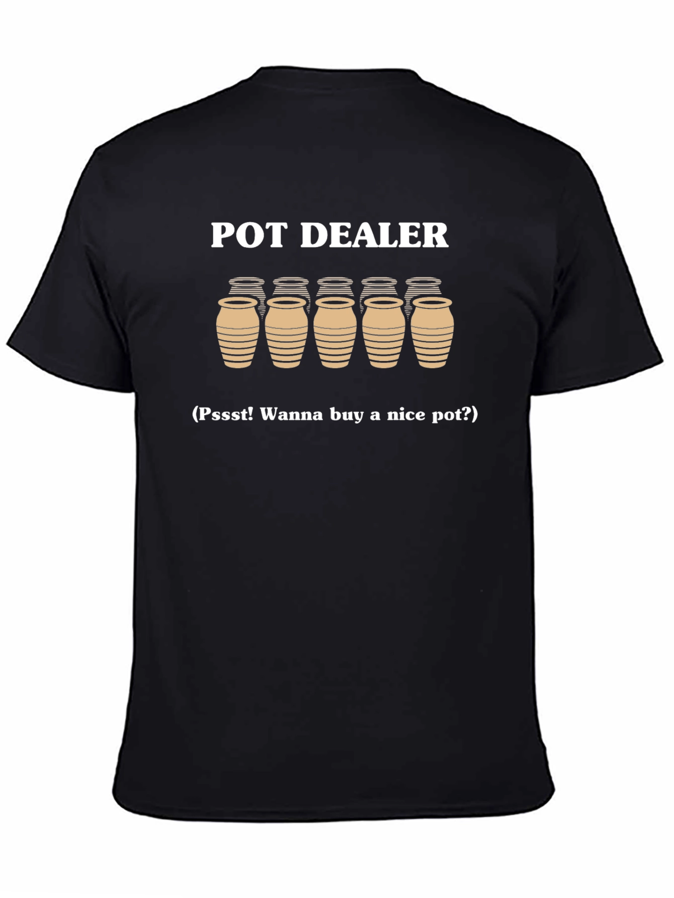 Pot Dealer T-Shirt - Funny Novelty Graphic Tee