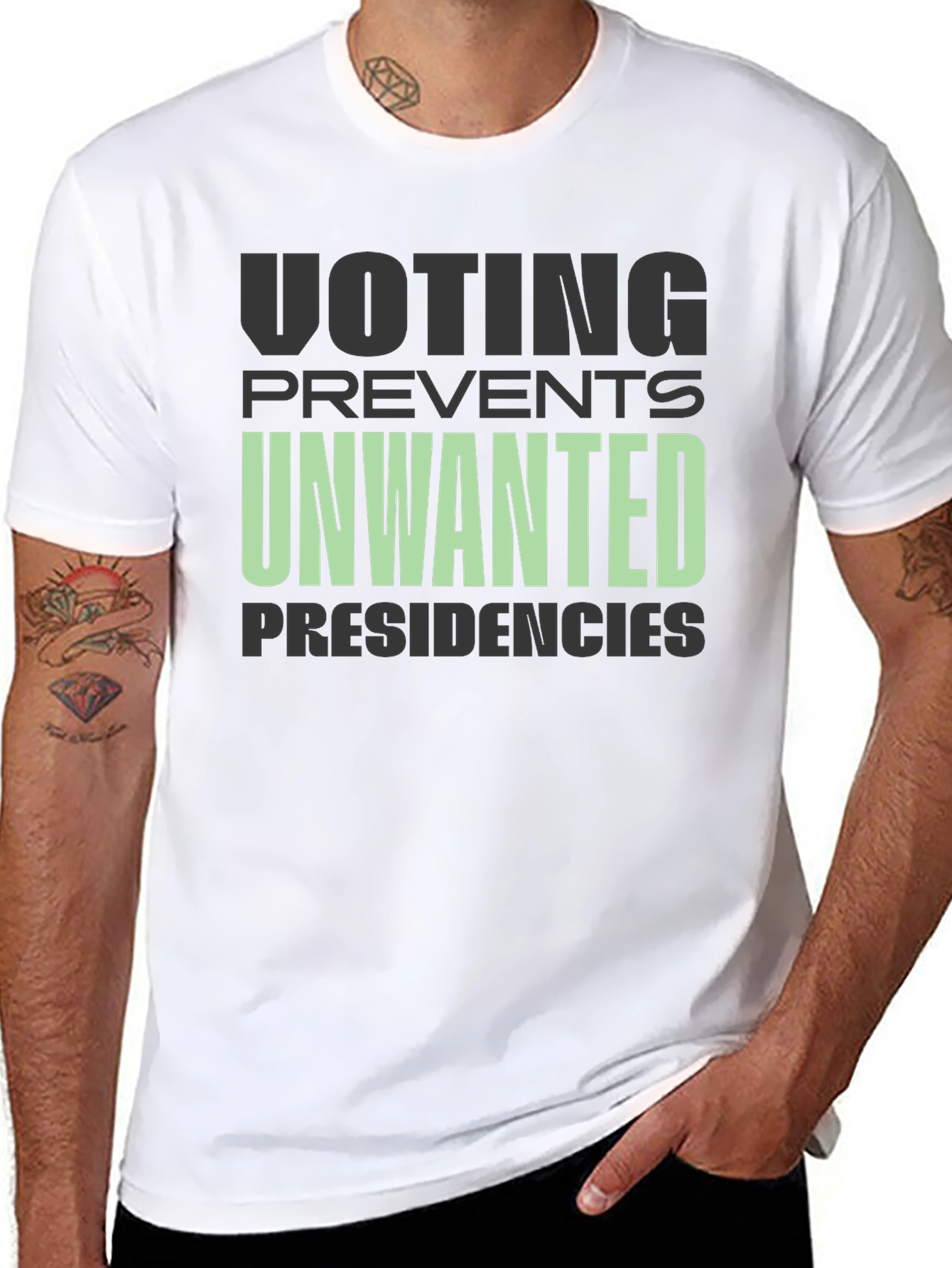 Voting Prevents Unwanted Presidencies Graphic Tee