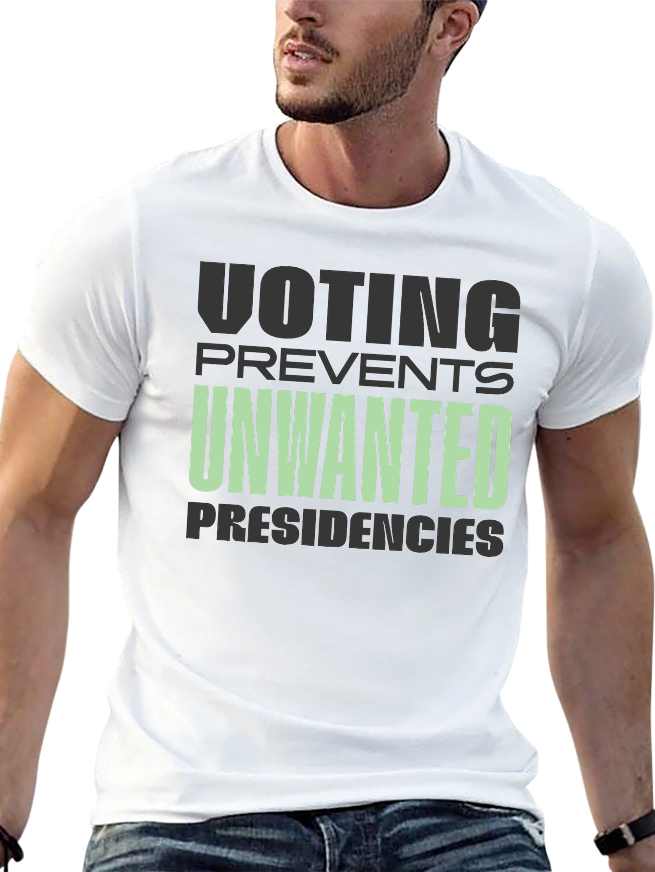 Voting Prevents Unwanted Presidencies Graphic Tee