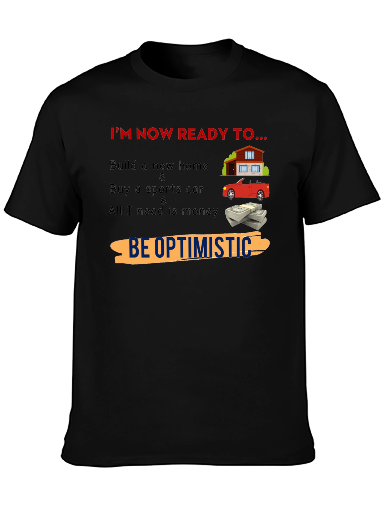 Optimistic Dreams T-Shirt