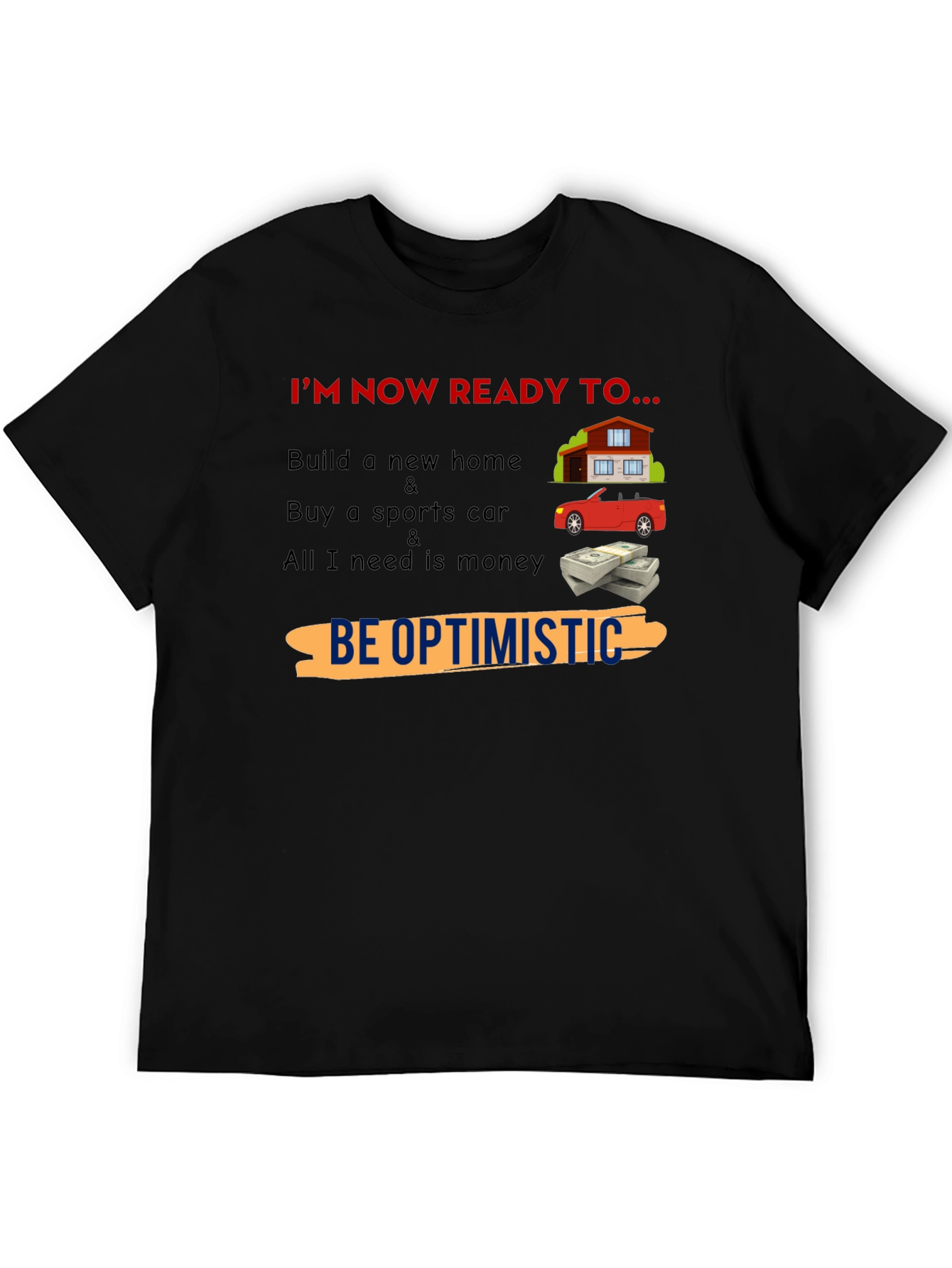 Optimistic Dreams T-Shirt